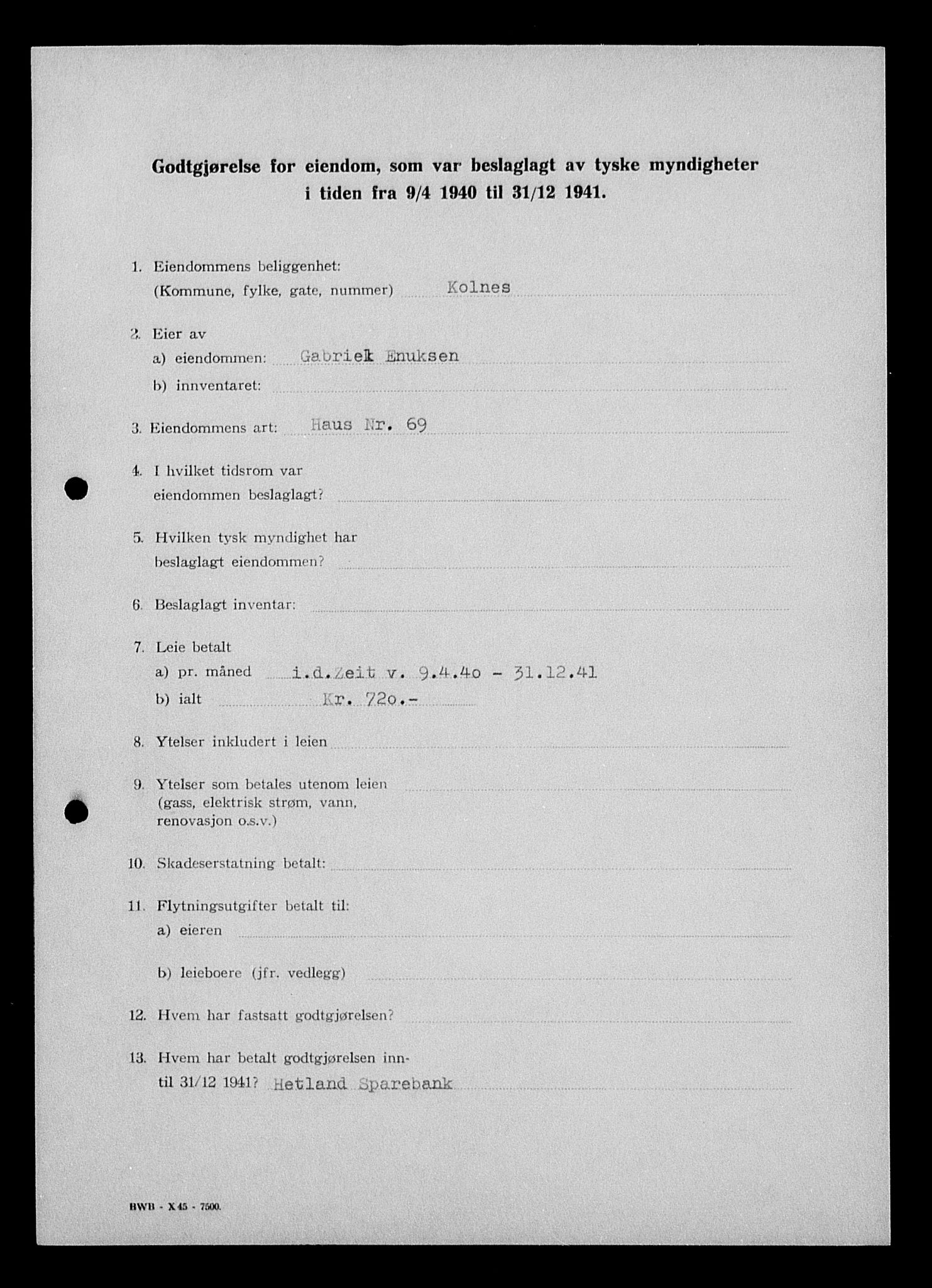 Justisdepartementet, Tilbakeføringskontoret for inndratte formuer, AV/RA-S-1564/I/L1014: Godtgjørelse for beslaglagt eiendom, 1940-1941, p. 246