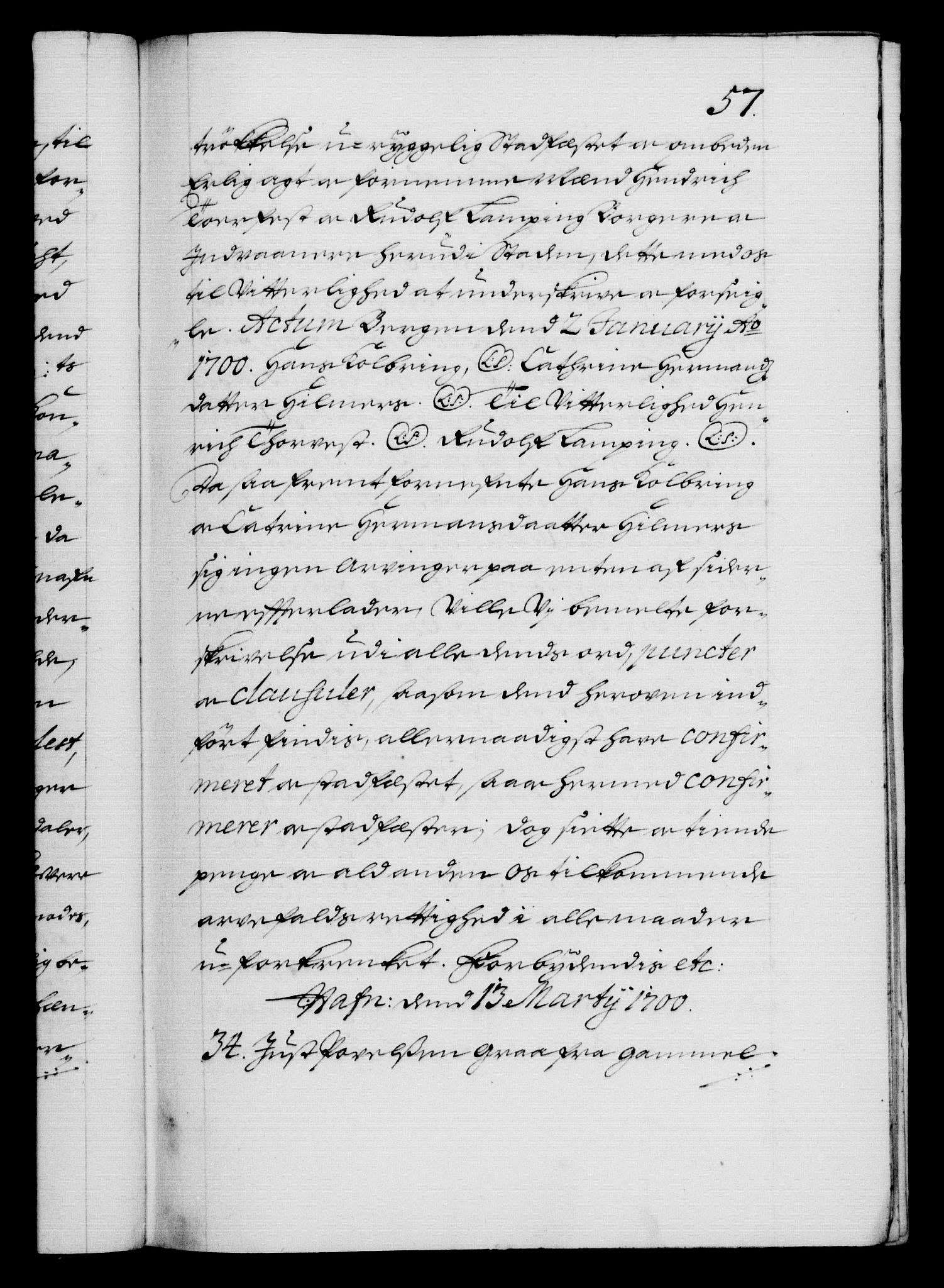 Danske Kanselli 1572-1799, AV/RA-EA-3023/F/Fc/Fca/Fcaa/L0018: Norske registre, 1699-1703, p. 57a