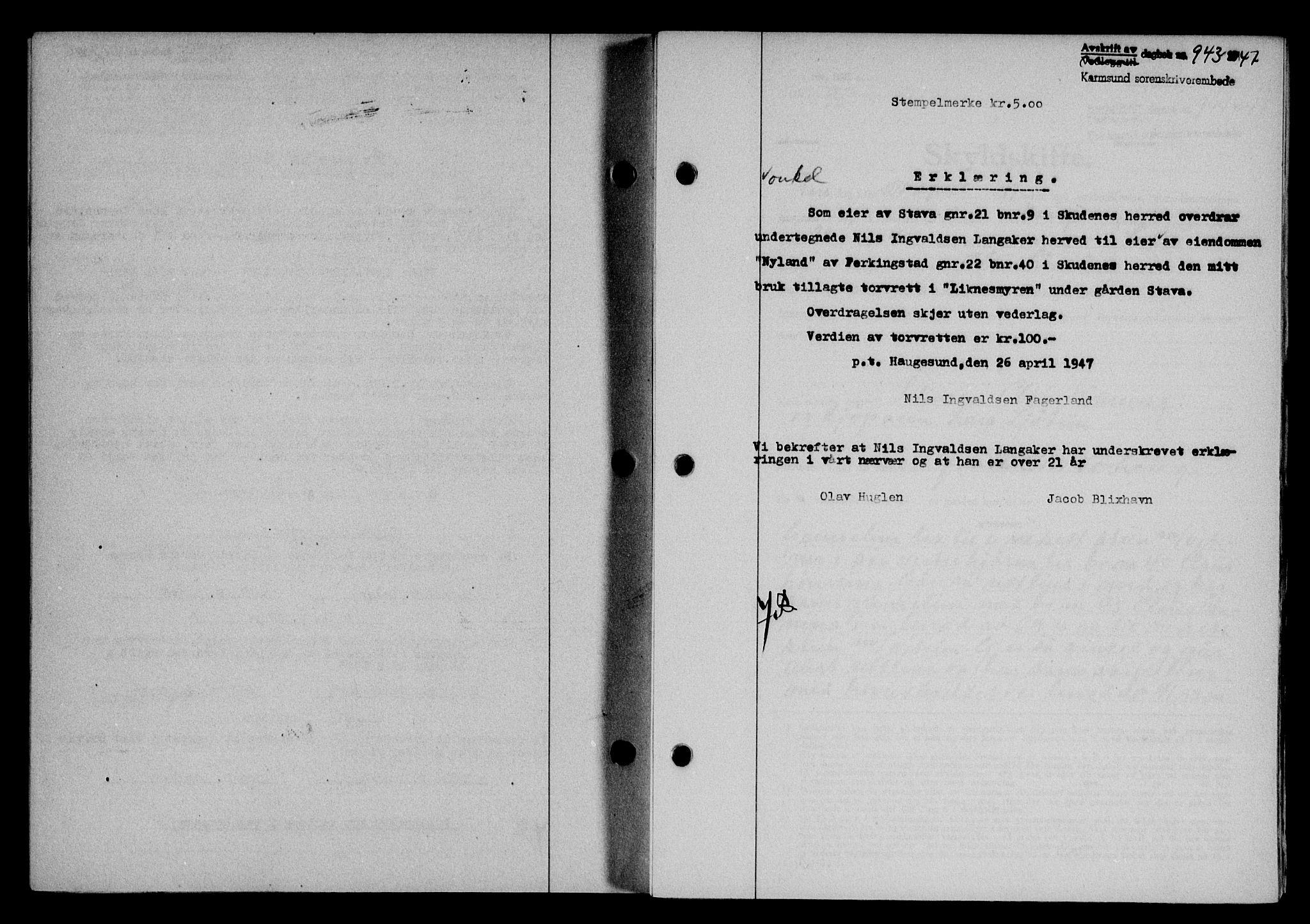 Karmsund sorenskriveri, AV/SAST-A-100311/01/II/IIB/L0089: Mortgage book no. 69A, 1947-1947, Diary no: : 943/1947