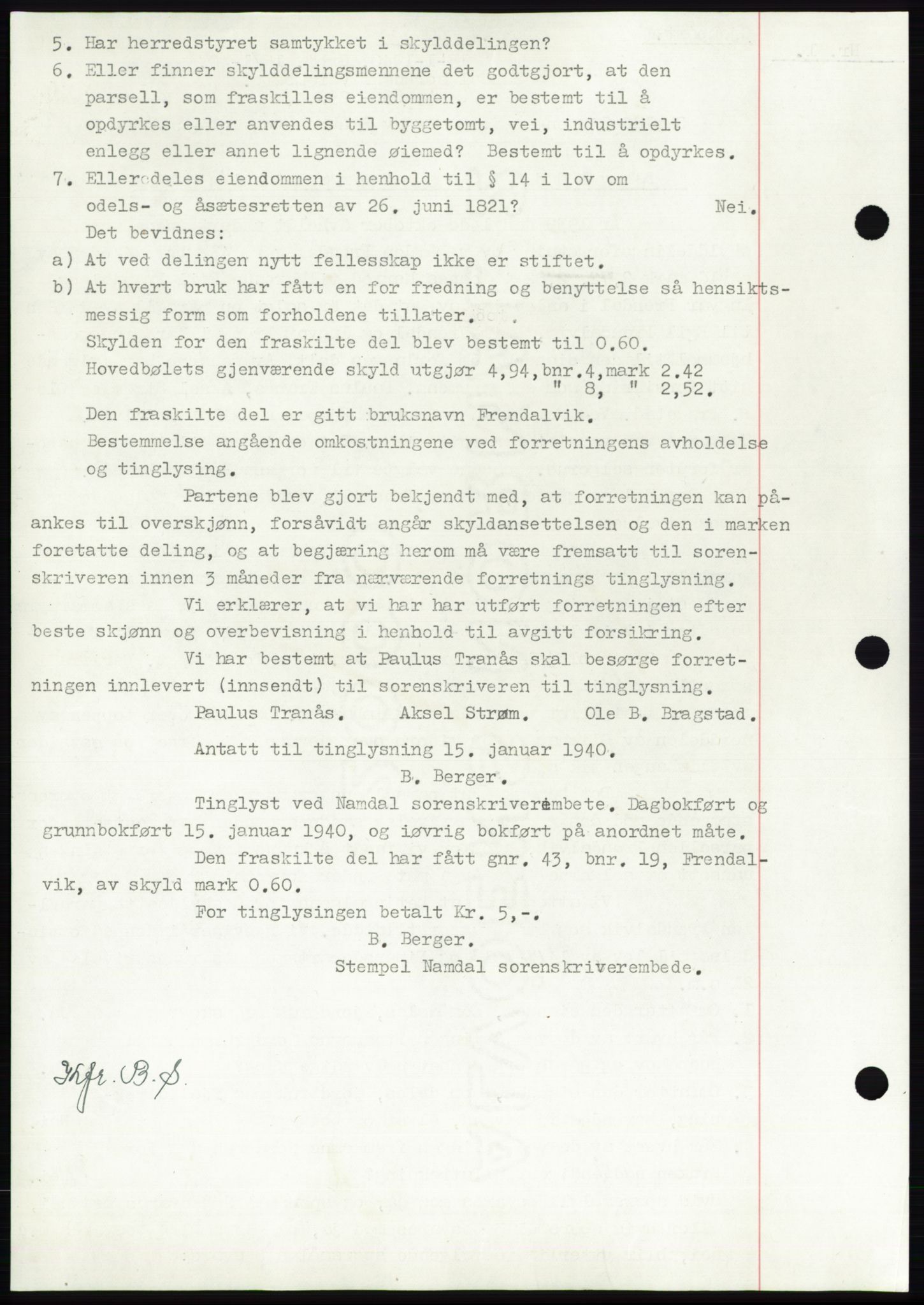 Namdal sorenskriveri, SAT/A-4133/1/2/2C: Mortgage book no. -, 1940-1941, Deed date: 15.01.1940