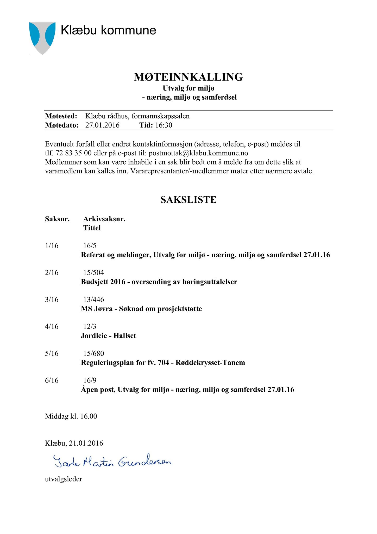 Klæbu Kommune, TRKO/KK/06-UM/L003: Utvalg for miljø - Møtedokumenter 2016, 2016, p. 2