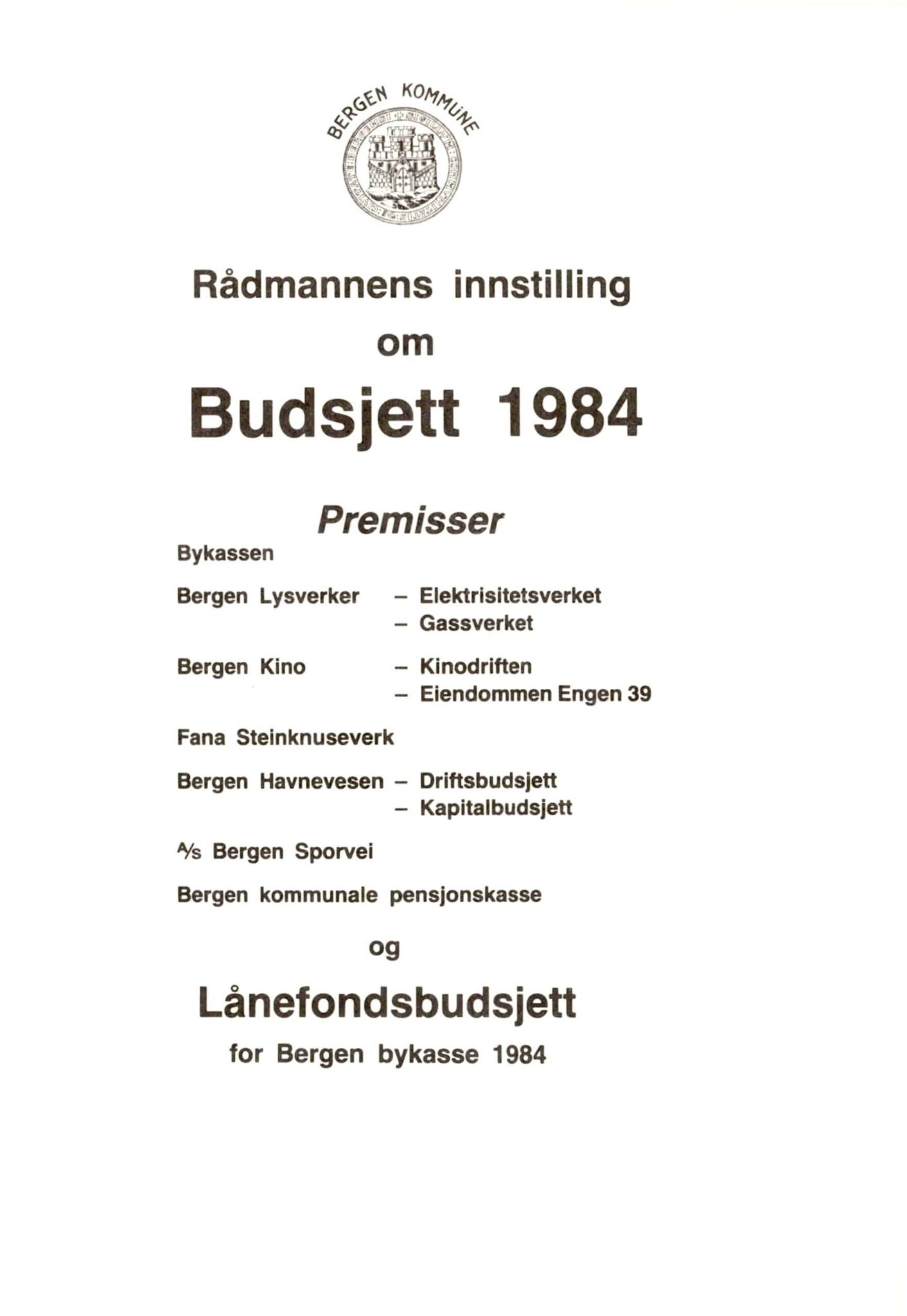 Bergen kommune. Formannskapet 1972 -, BBA/A-1809/A/Ab/L0026: Bergens kommuneforhandlinger 1984 II