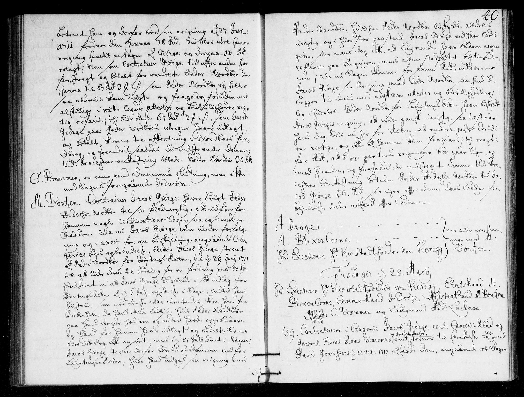 Overhoffretten 1667-1797, AV/RA-EA-2884/Ac/L0148: Voteringsprotokoll, 1713, p. 39b-40a