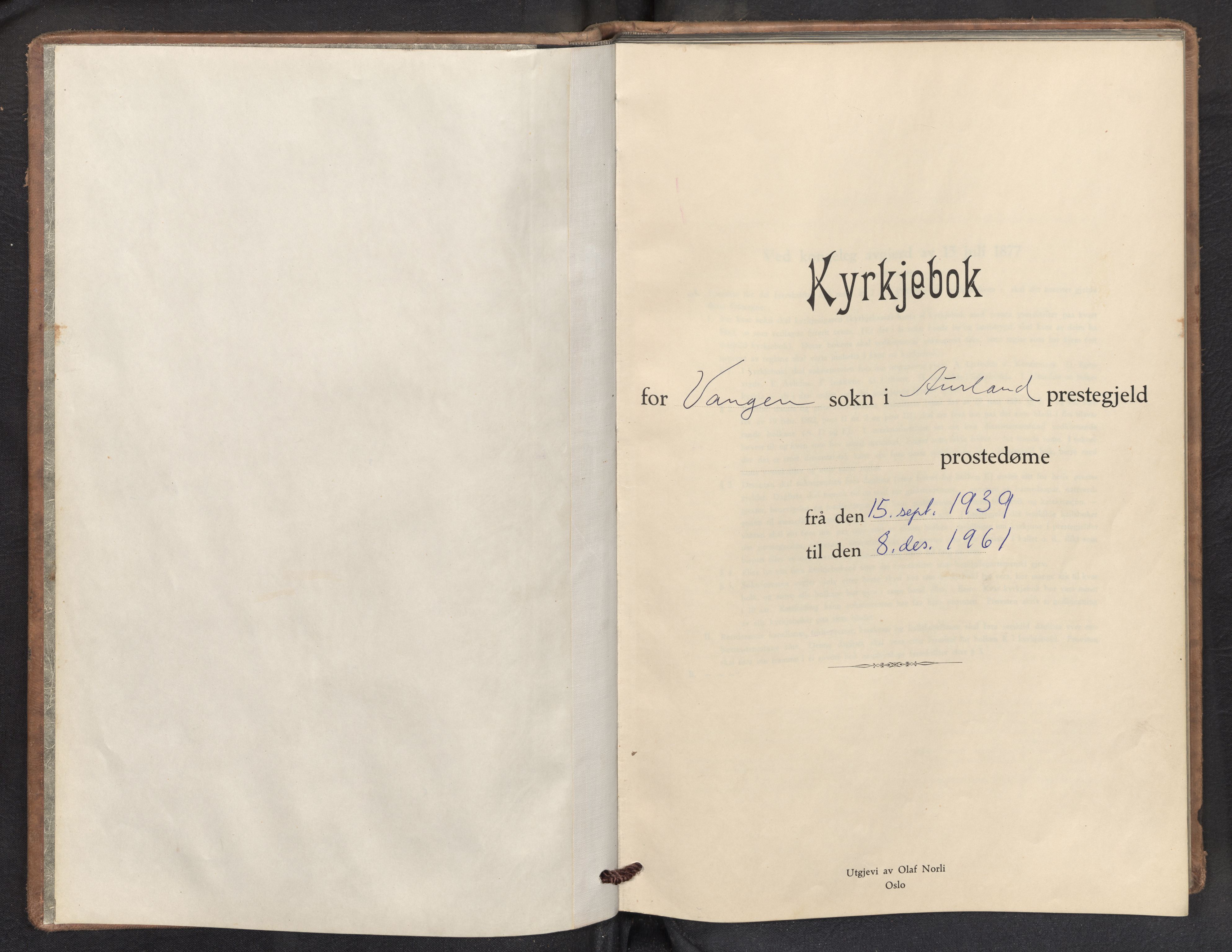 Aurland sokneprestembete, SAB/A-99937/H/Hb/Hba/L0004: Parish register (copy) no. A 4, 1939-1961