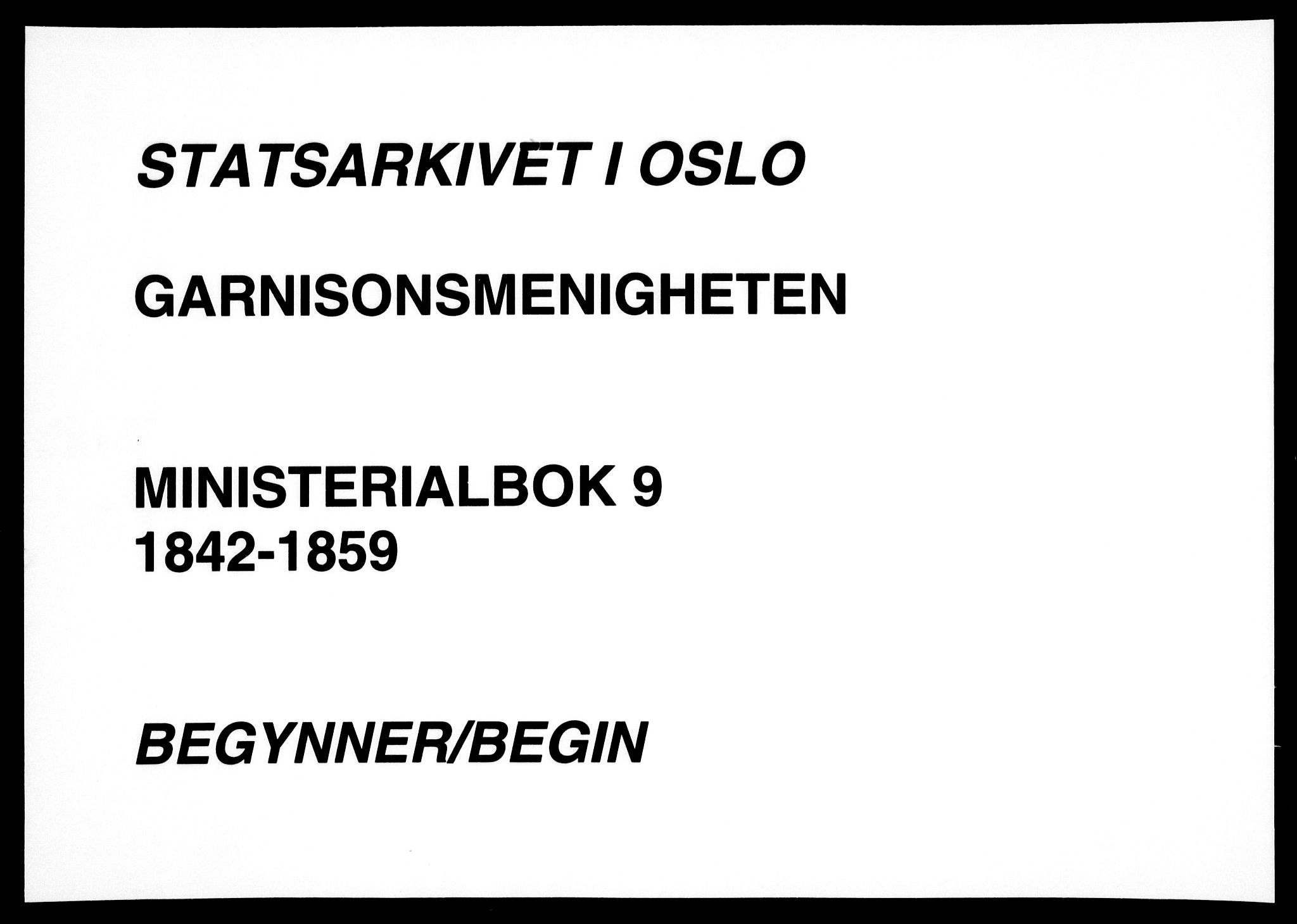 Garnisonsmenigheten Kirkebøker, AV/SAO-A-10846/F/Fa/L0009: Parish register (official) no. 9, 1842-1859