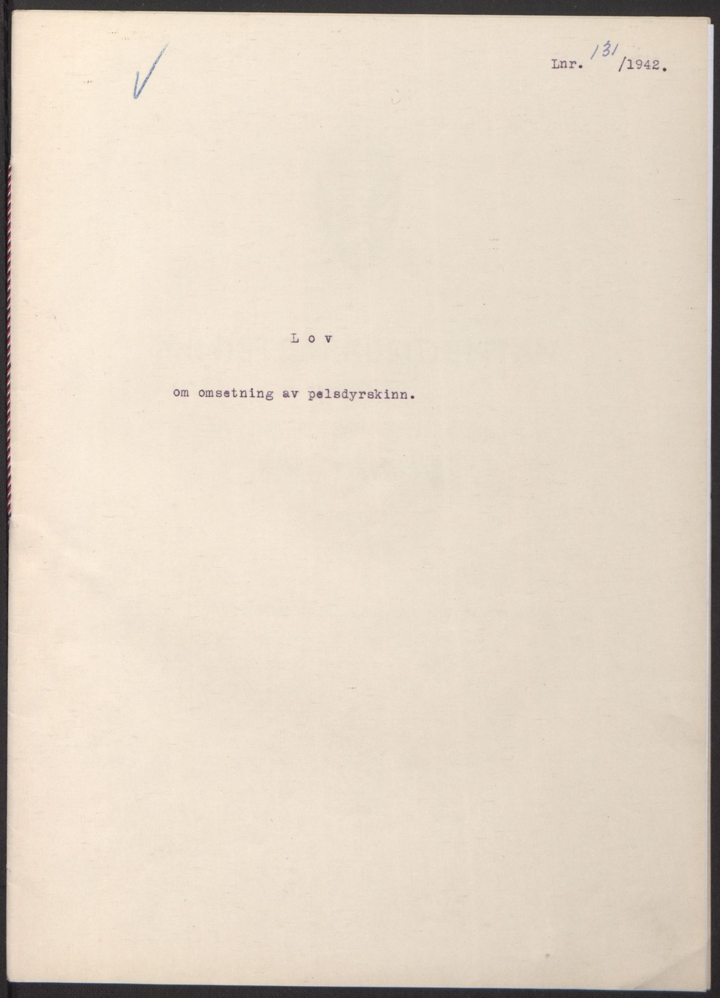 NS-administrasjonen 1940-1945 (Statsrådsekretariatet, de kommisariske statsråder mm), RA/S-4279/D/Db/L0098: Lover II, 1942, p. 52