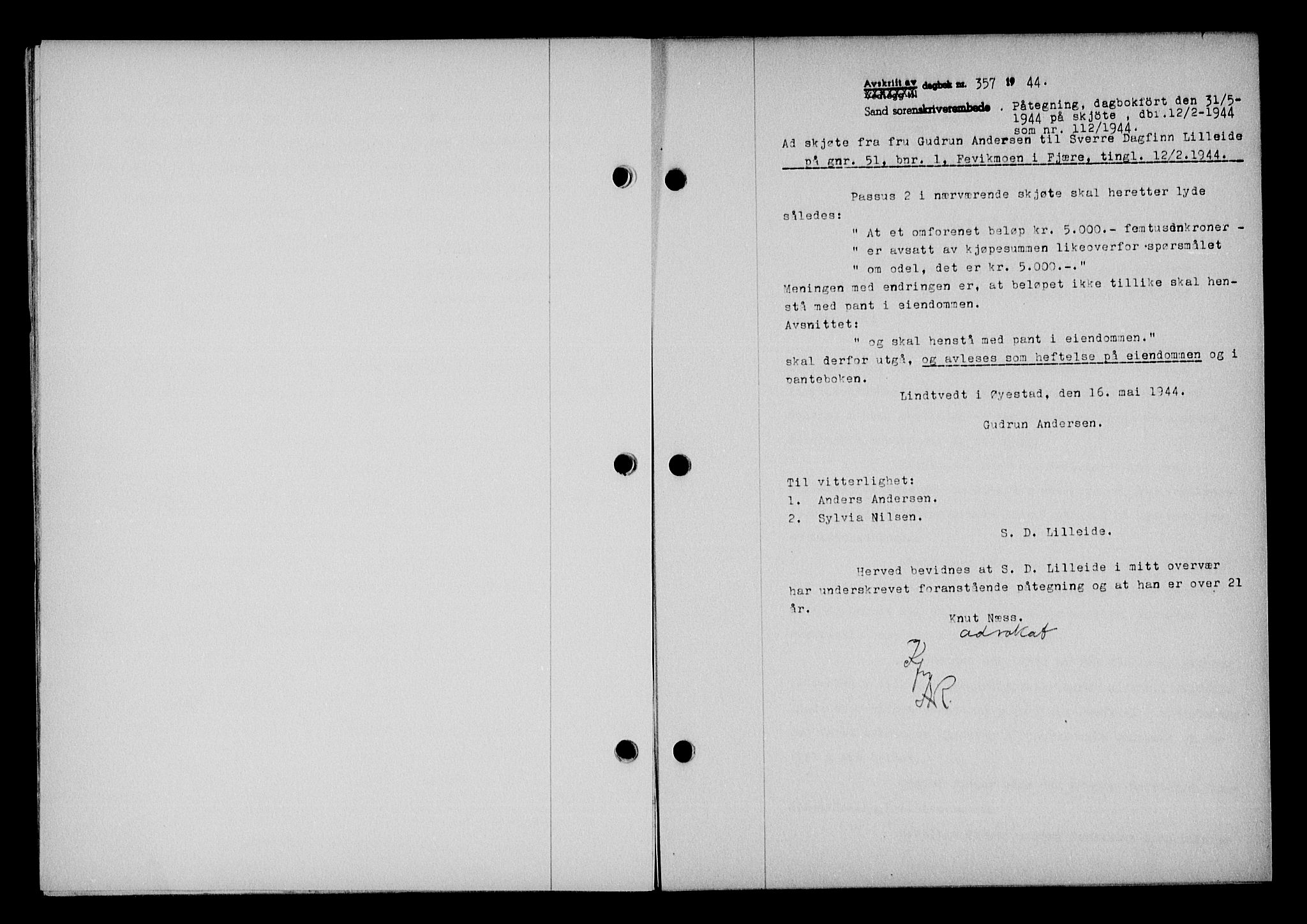 Vestre Nedenes/Sand sorenskriveri, SAK/1221-0010/G/Gb/Gba/L0053: Mortgage book no. A 6, 1944-1945, Diary no: : 357/1944