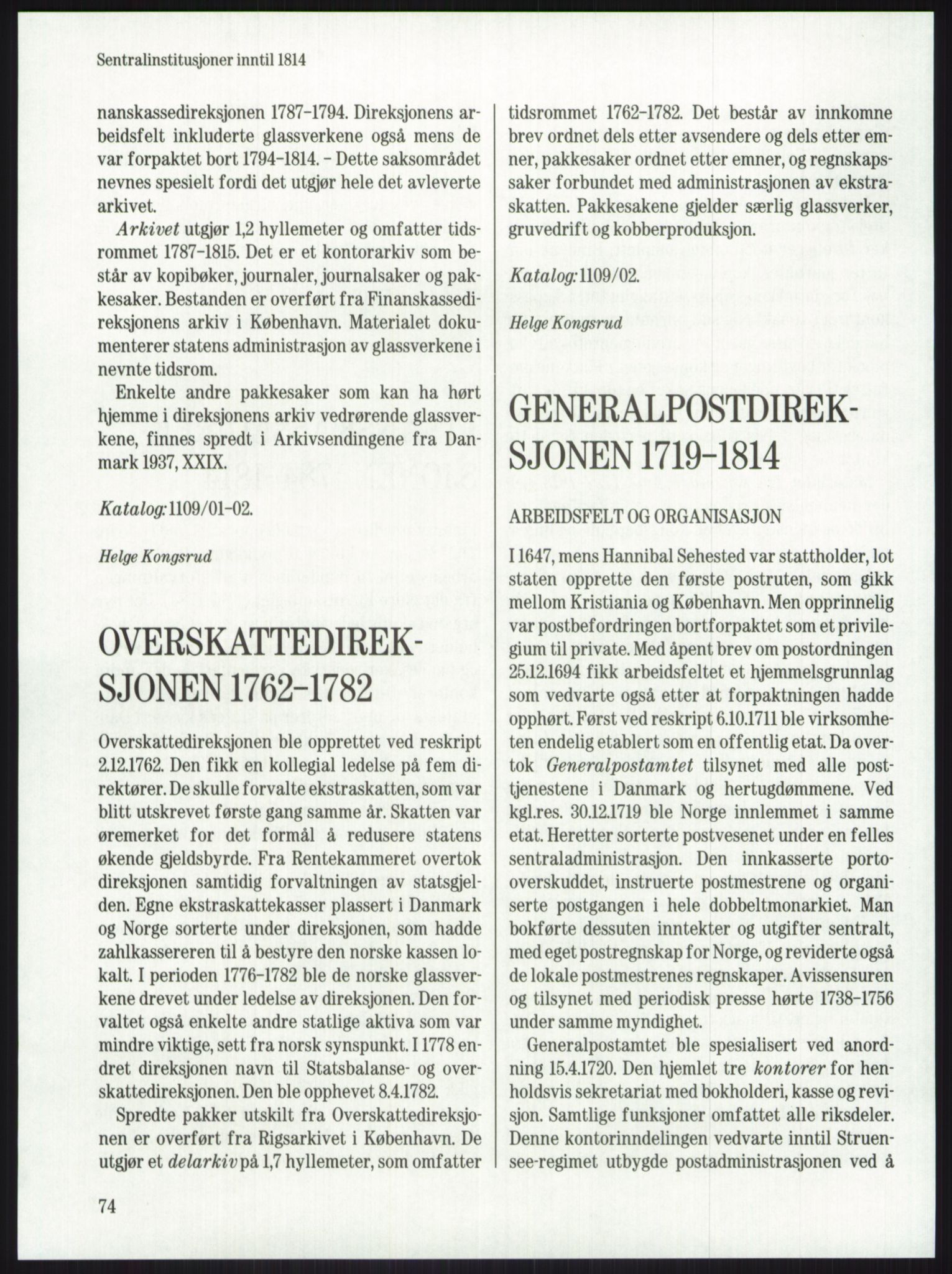 Publikasjoner utgitt av Arkivverket, PUBL/PUBL-001/A/0001: Knut Johannessen, Ole Kolsrud og Dag Mangset (red.): Håndbok for Riksarkivet (1992), 1992, p. 74