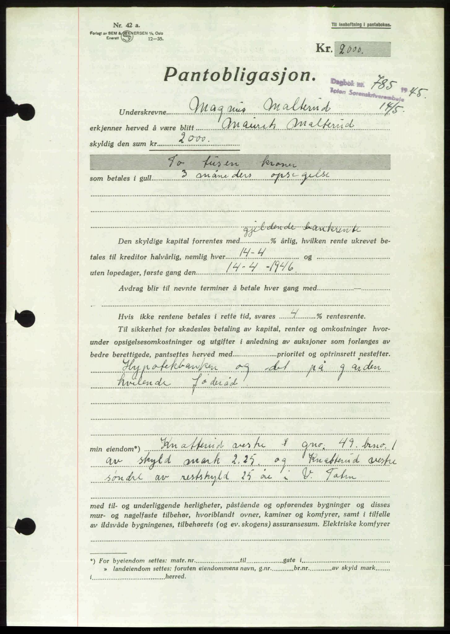 Toten tingrett, SAH/TING-006/H/Hb/Hbc/L0013: Mortgage book no. Hbc-13, 1945-1945, Diary no: : 785/1945