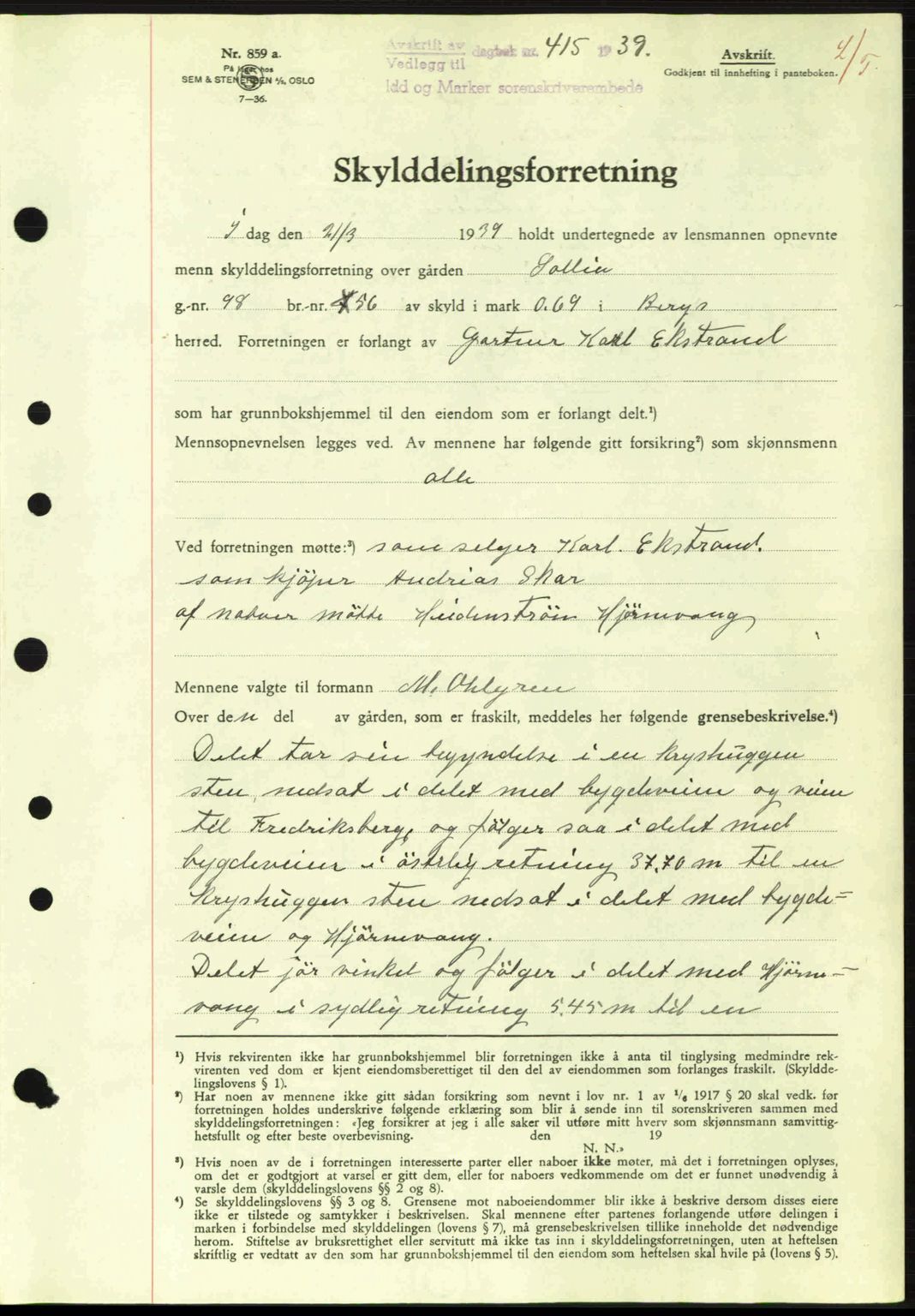 Idd og Marker sorenskriveri, AV/SAO-A-10283/G/Gb/Gbb/L0003: Mortgage book no. A3, 1938-1939, Diary no: : 415/1939