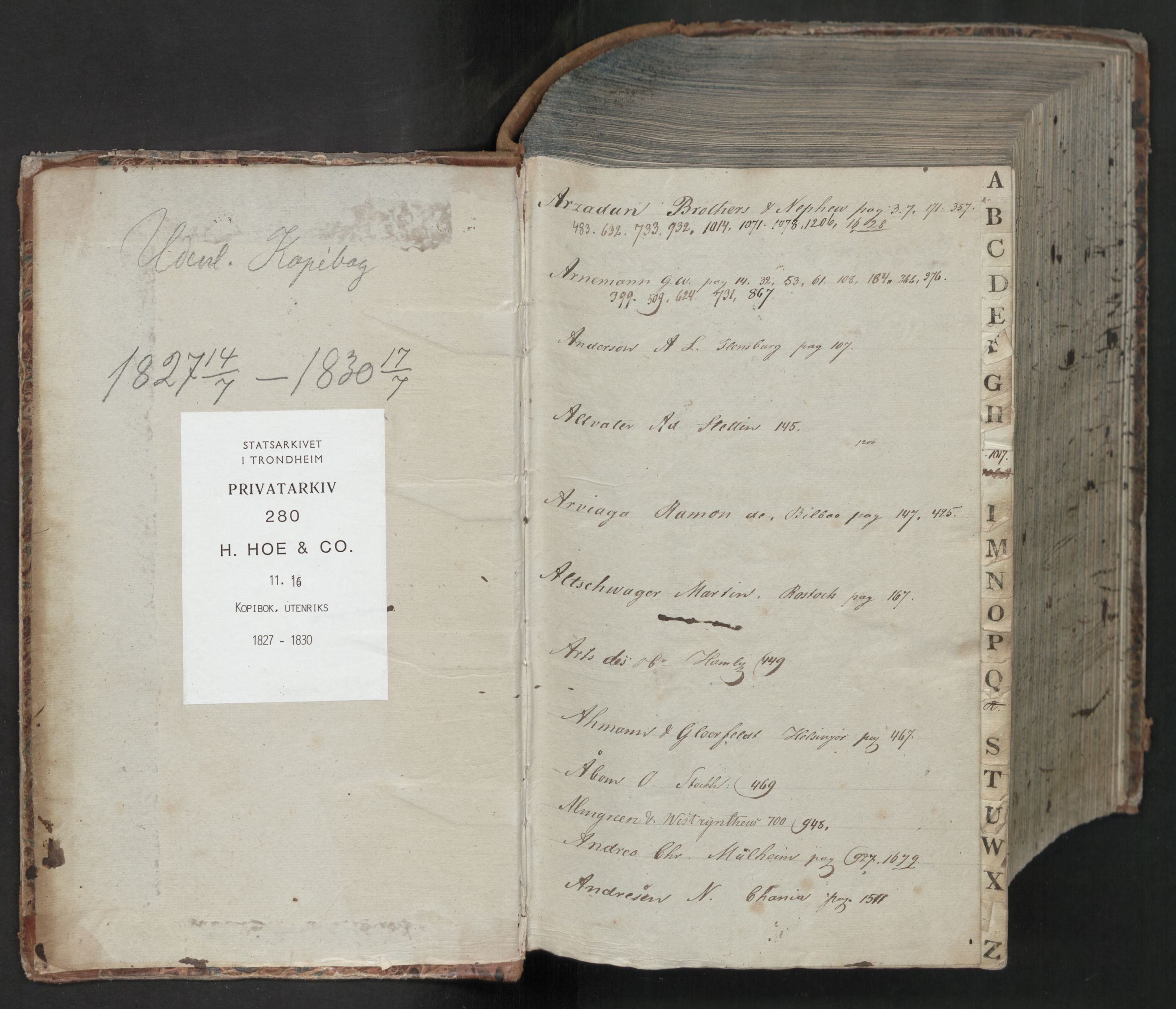 Hoë, Herman & Co, SAT/PA-0280/11/L0016: Kopibok, utenriks, 1827-1830