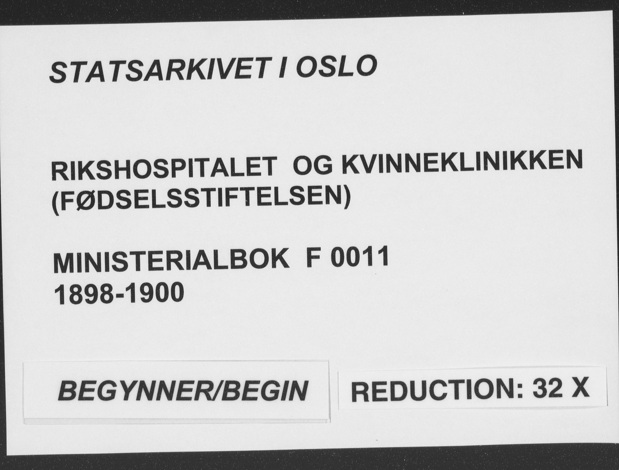 Rikshospitalet prestekontor Kirkebøker, AV/SAO-A-10309b/F/L0011: Parish register (official) no. 11, 1898-1900