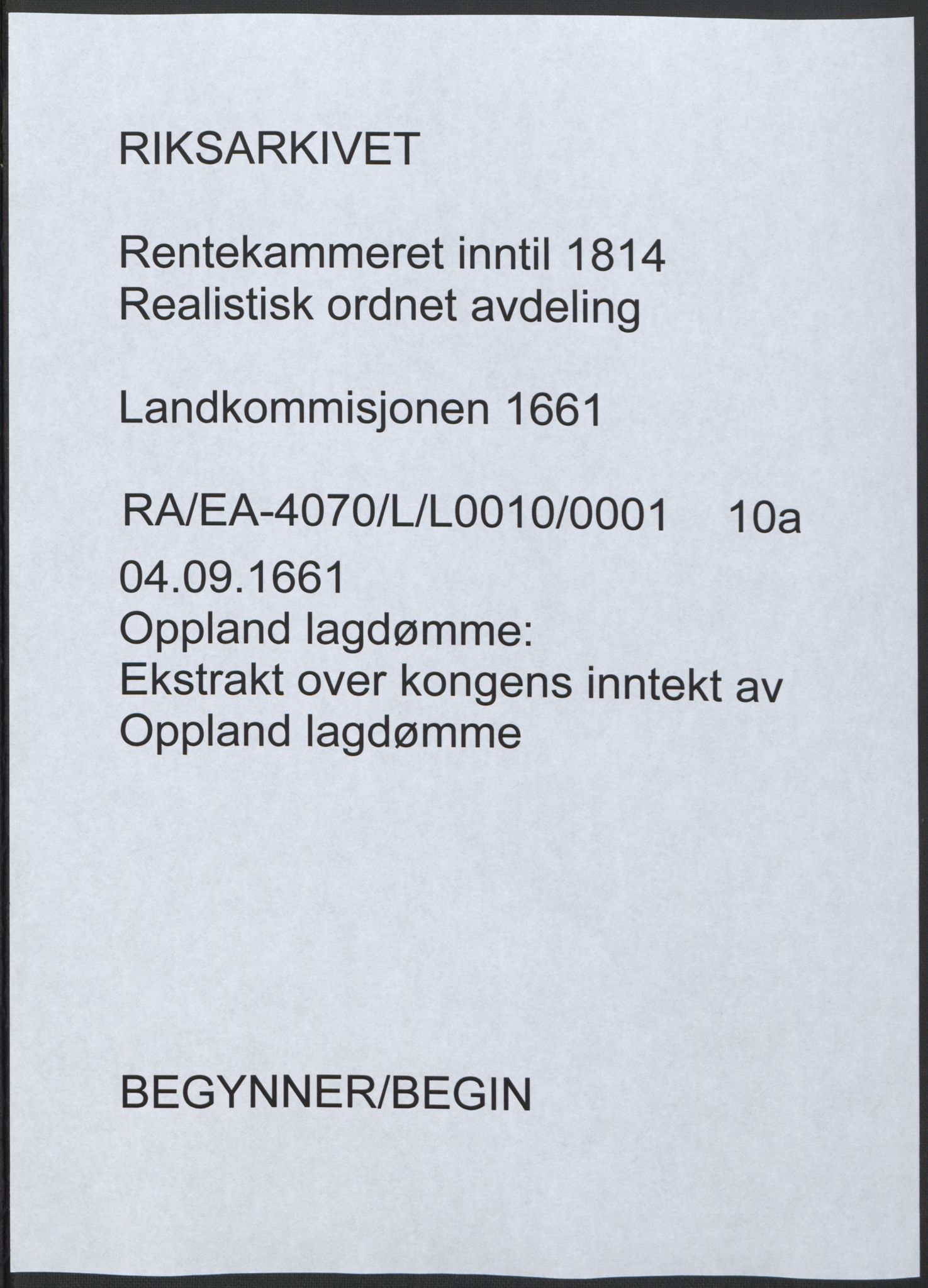 Rentekammeret inntil 1814, Realistisk ordnet avdeling, AV/RA-EA-4070/L/L0010/0001: Oppland lagdømme: / Ekstrakt over kongens inntekt av Oppland lagdømme, 1661