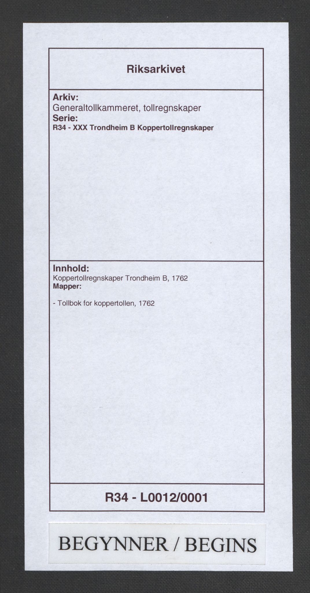 Generaltollkammeret, tollregnskaper, RA/EA-5490/R34/L0012/0001: Koppertollregnskaper Trondheim B / Tollbok for koppertollen, 1762
