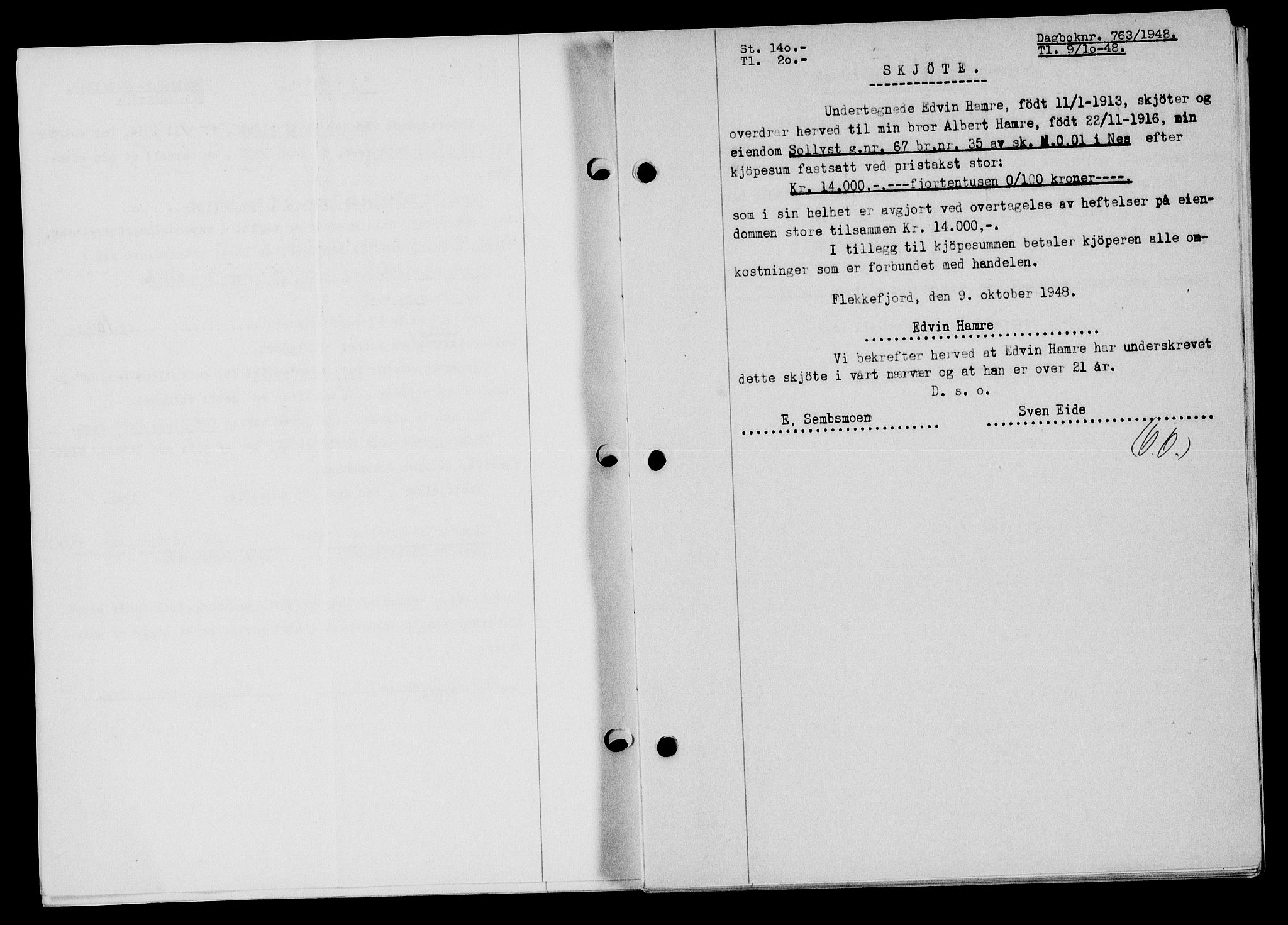 Flekkefjord sorenskriveri, SAK/1221-0001/G/Gb/Gba/L0064: Mortgage book no. A-12, 1948-1949, Diary no: : 763/1948
