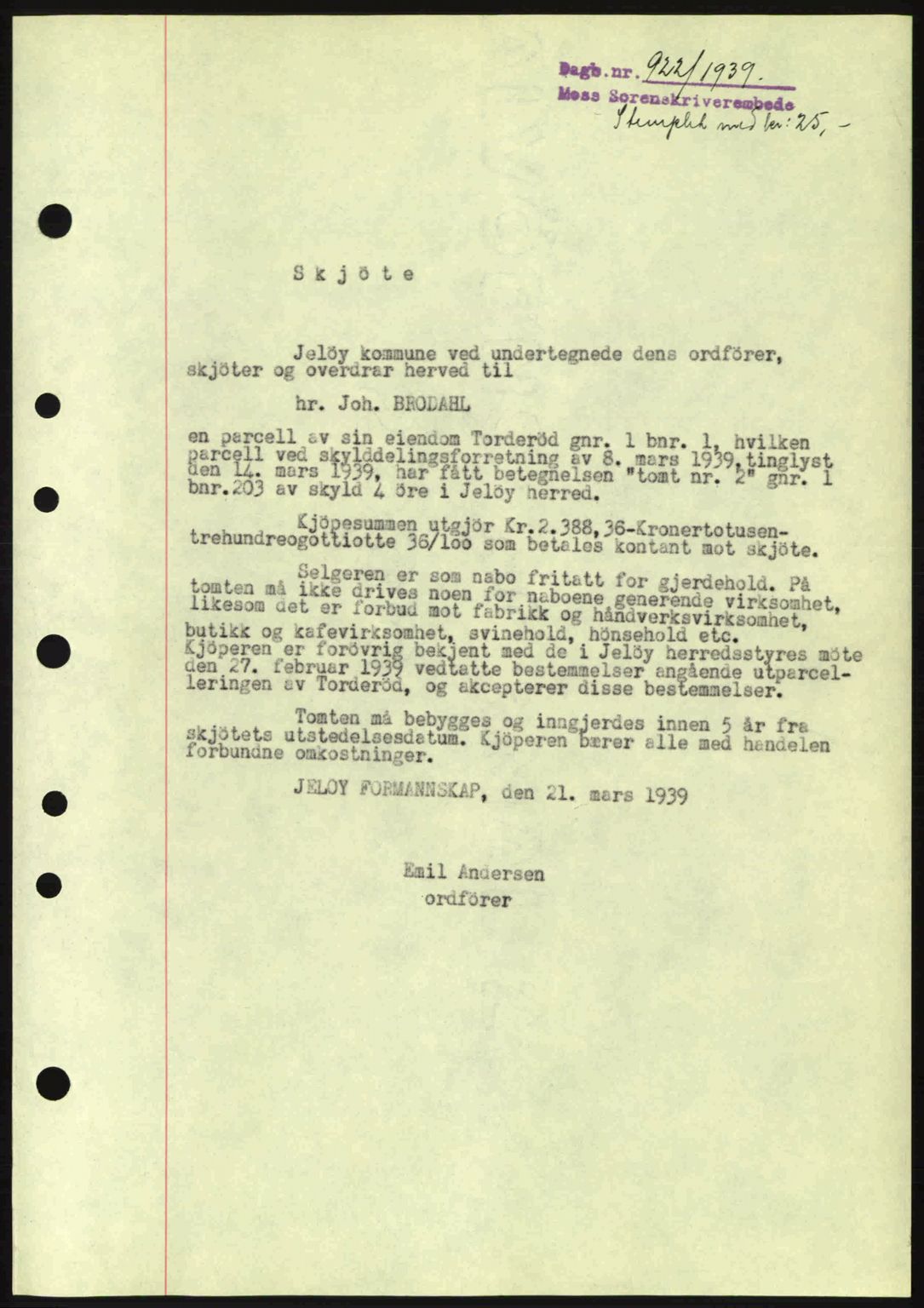 Moss sorenskriveri, SAO/A-10168: Mortgage book no. A5, 1938-1939, Diary no: : 922/1939