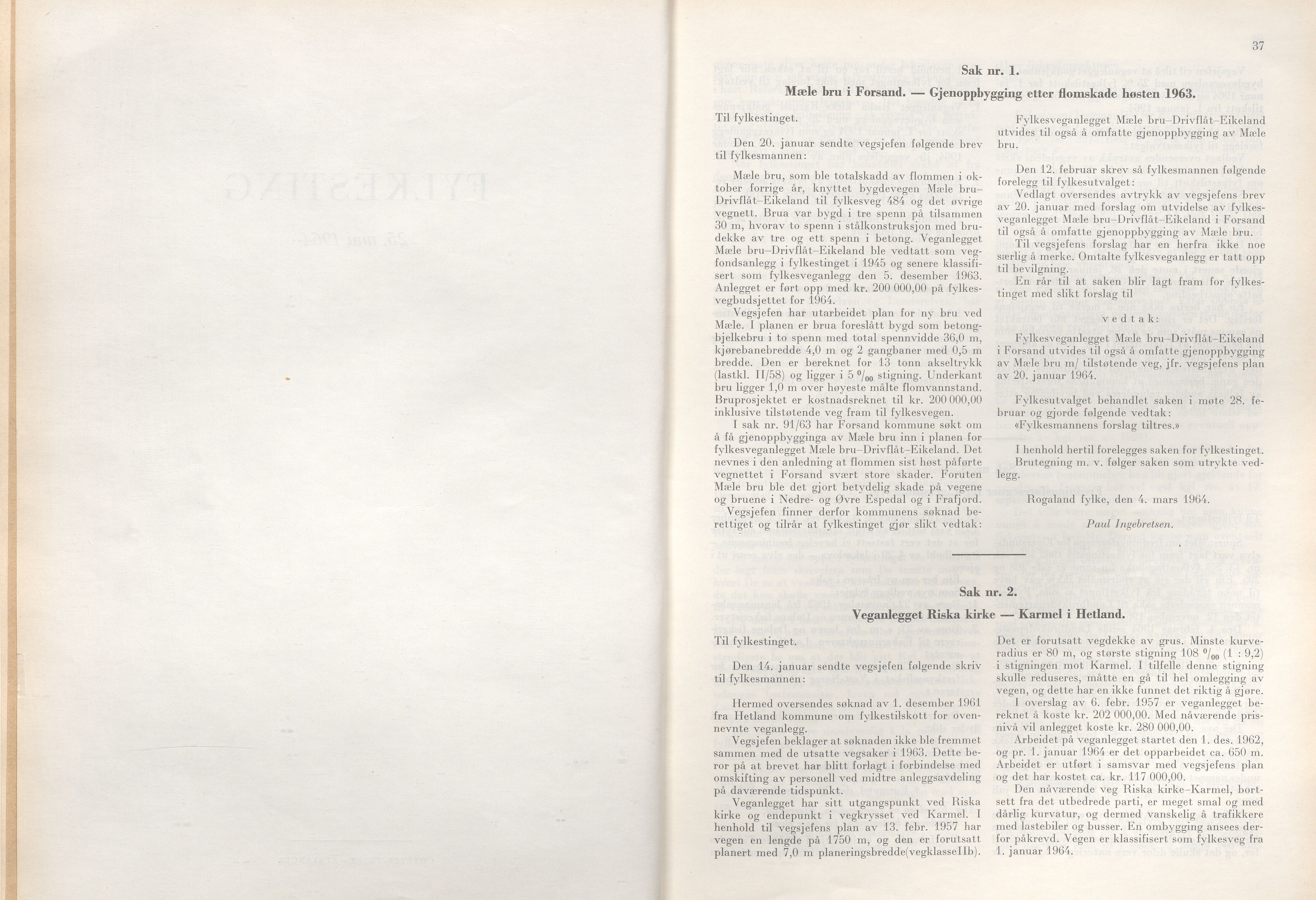 Rogaland fylkeskommune - Fylkesrådmannen , IKAR/A-900/A/Aa/Aaa/L0084: Møtebok , 1964, p. 37