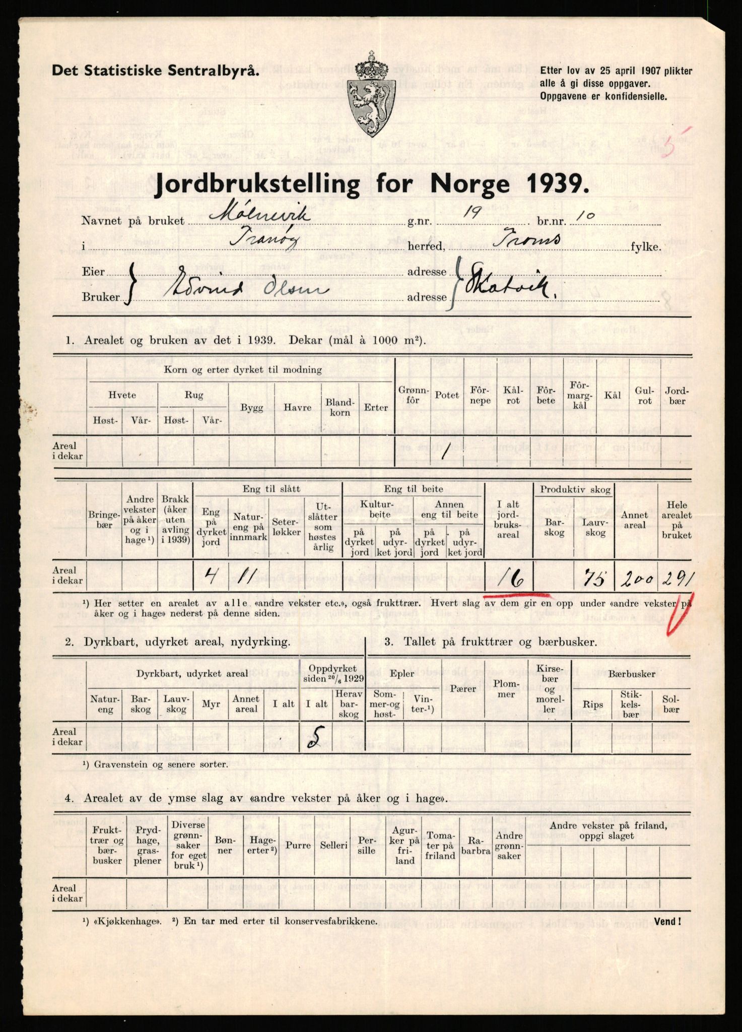 Statistisk sentralbyrå, Næringsøkonomiske emner, Jordbruk, skogbruk, jakt, fiske og fangst, AV/RA-S-2234/G/Gb/L0341: Troms: Sørreisa og Tranøy, 1939, p. 1111