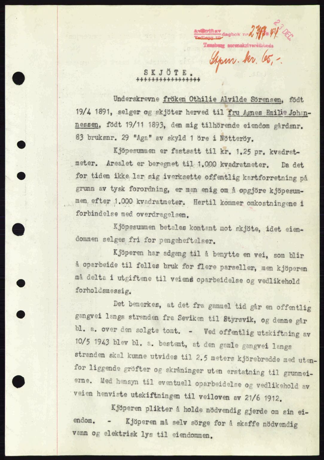 Tønsberg sorenskriveri, AV/SAKO-A-130/G/Ga/Gaa/L0016: Mortgage book no. A16, 1944-1945, Diary no: : 2717/1944