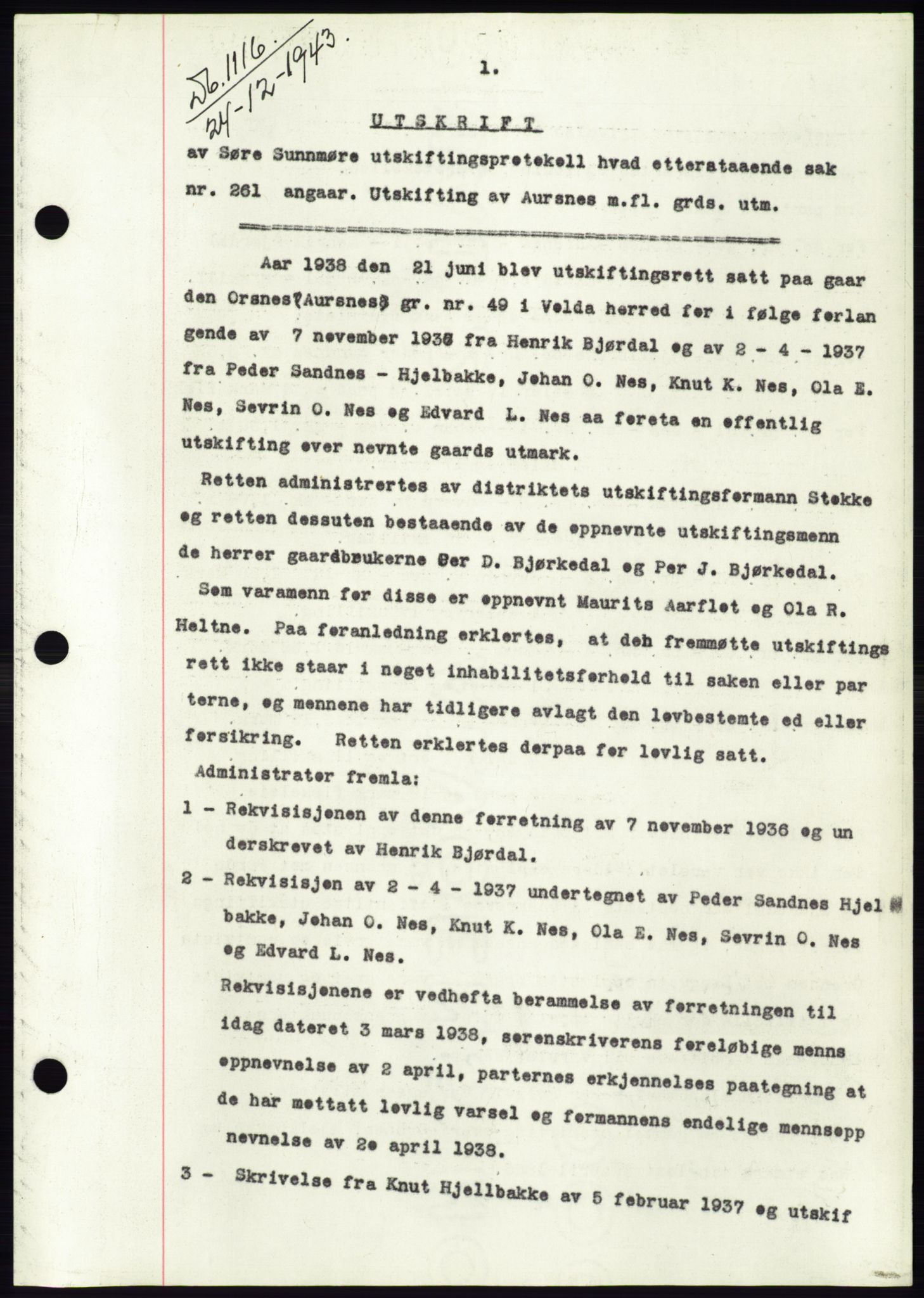 Søre Sunnmøre sorenskriveri, AV/SAT-A-4122/1/2/2C/L0075: Mortgage book no. 1A, 1943-1943, Diary no: : 1116/1943