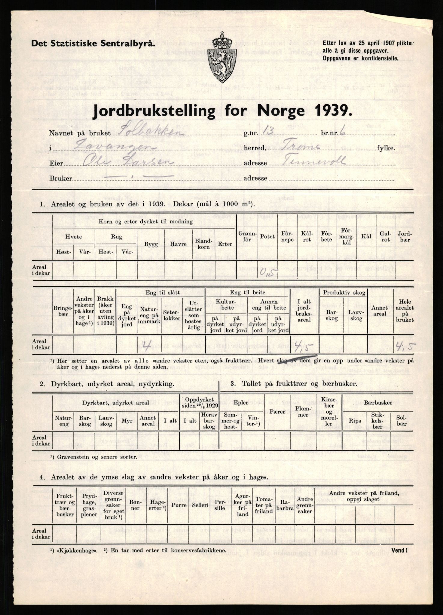 Statistisk sentralbyrå, Næringsøkonomiske emner, Jordbruk, skogbruk, jakt, fiske og fangst, AV/RA-S-2234/G/Gb/L0339: Troms: Andørja, Astafjord og Lavangen, 1939, p. 891