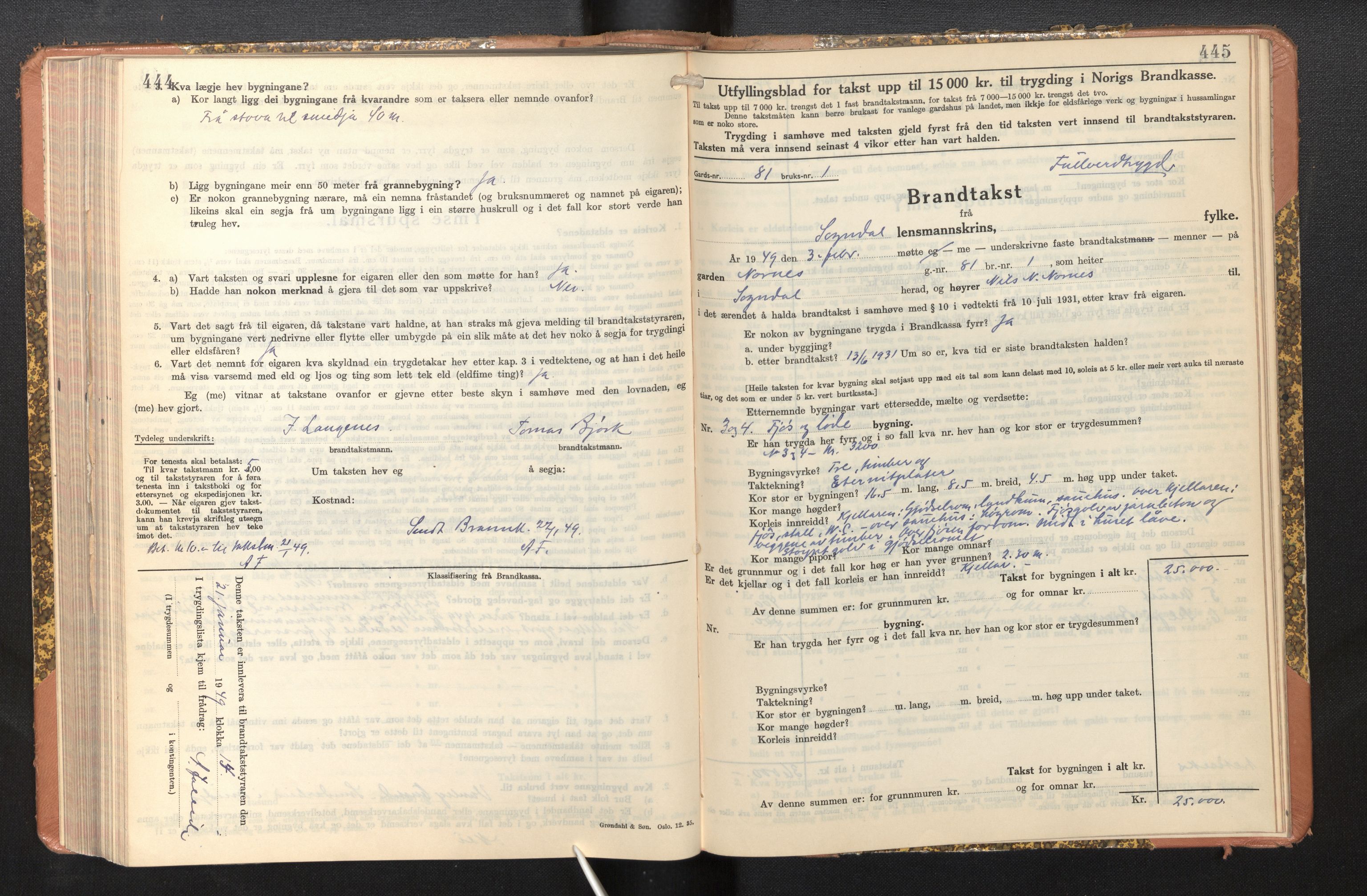 Lensmannen i Sogndal, AV/SAB-A-29901/0012/L0014: Branntakstprotokoll, skjematakst, 1938-1950, p. 444-445