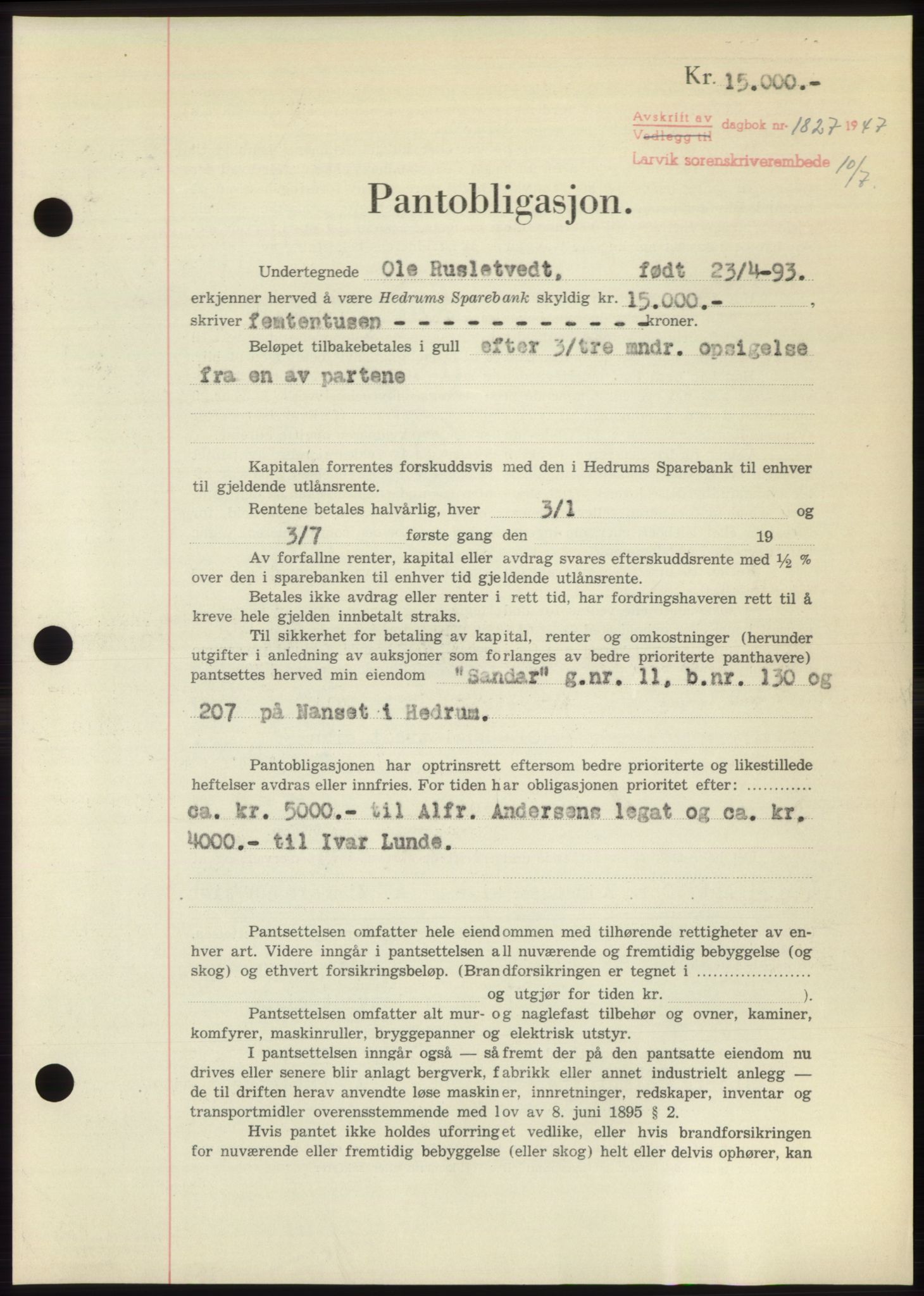 Larvik sorenskriveri, AV/SAKO-A-83/G/Ga/Gac/L0012: Mortgage book no. B-12, 1947-1947, Diary no: : 1827/1947