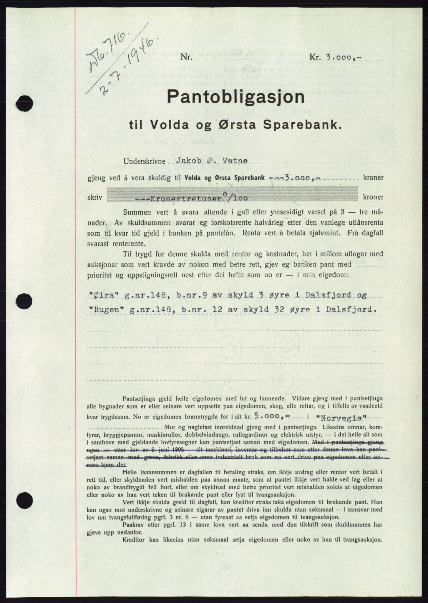 Søre Sunnmøre sorenskriveri, AV/SAT-A-4122/1/2/2C/L0114: Mortgage book no. 1-2B, 1943-1947, Diary no: : 716/1946