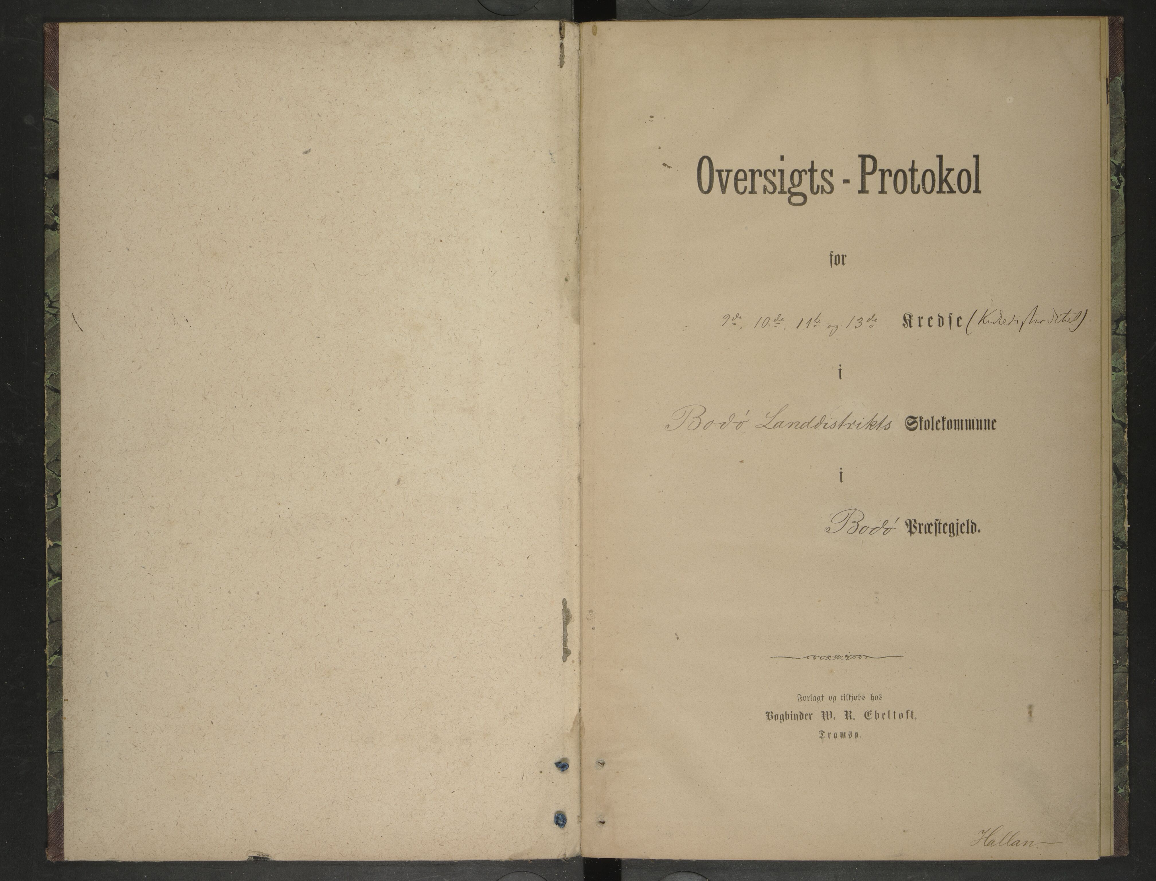 Bodin kommune. Ymse skolekretser/skoler, AIN/K-18431.510.12/F/Fa/L0039: Oversiktsprotokoll. Bodøgaard, Hernes, Hunstad, Mørkved, Prestegaard, Rønvik, 1876-1883