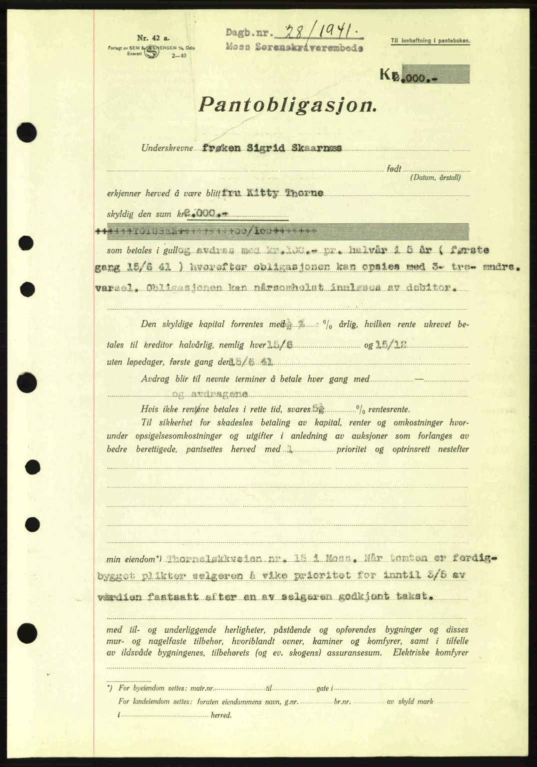 Moss sorenskriveri, SAO/A-10168: Mortgage book no. B10, 1940-1941, Diary no: : 28/1941