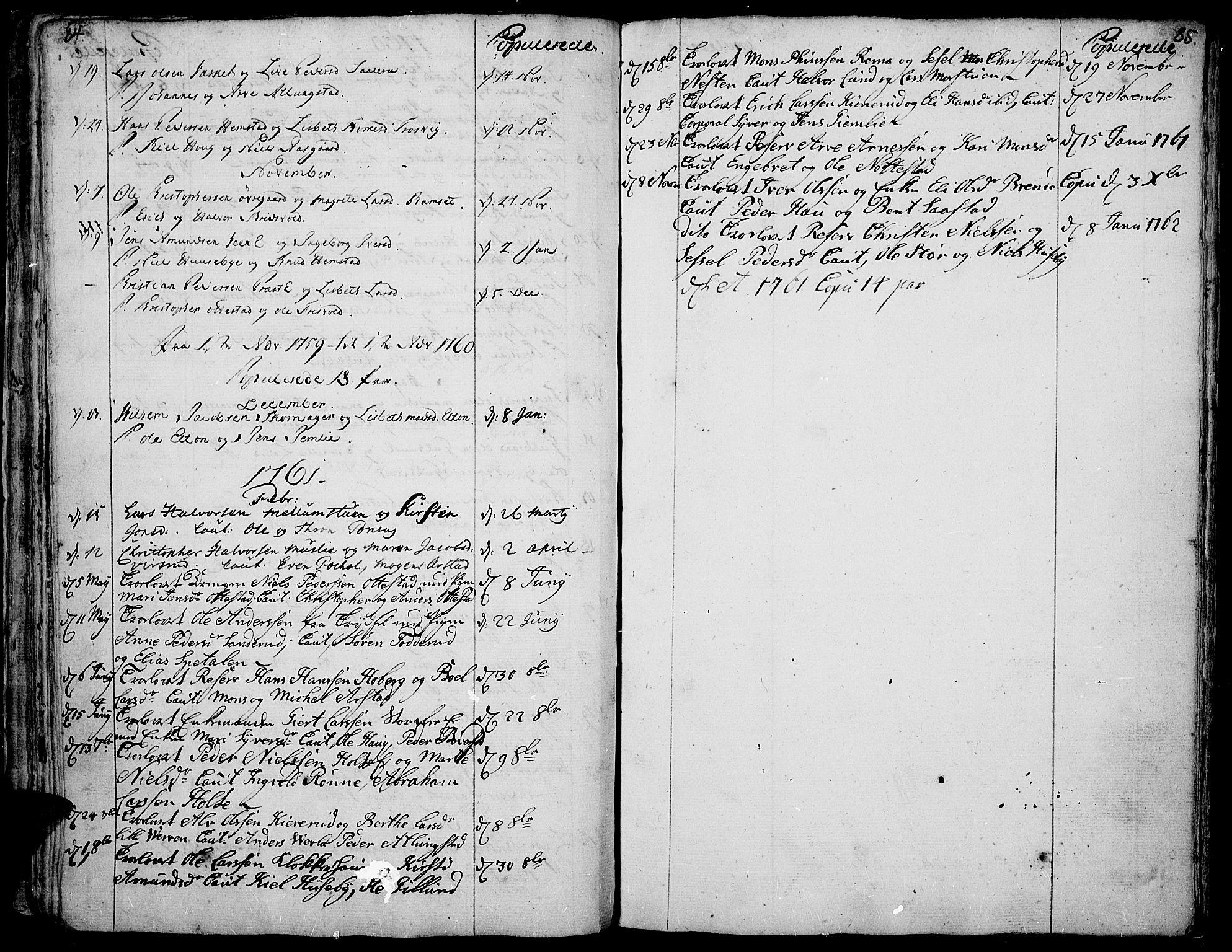 Stange prestekontor, SAH/PREST-002/K/L0005: Parish register (official) no. 5, 1754-1762, p. 84-85