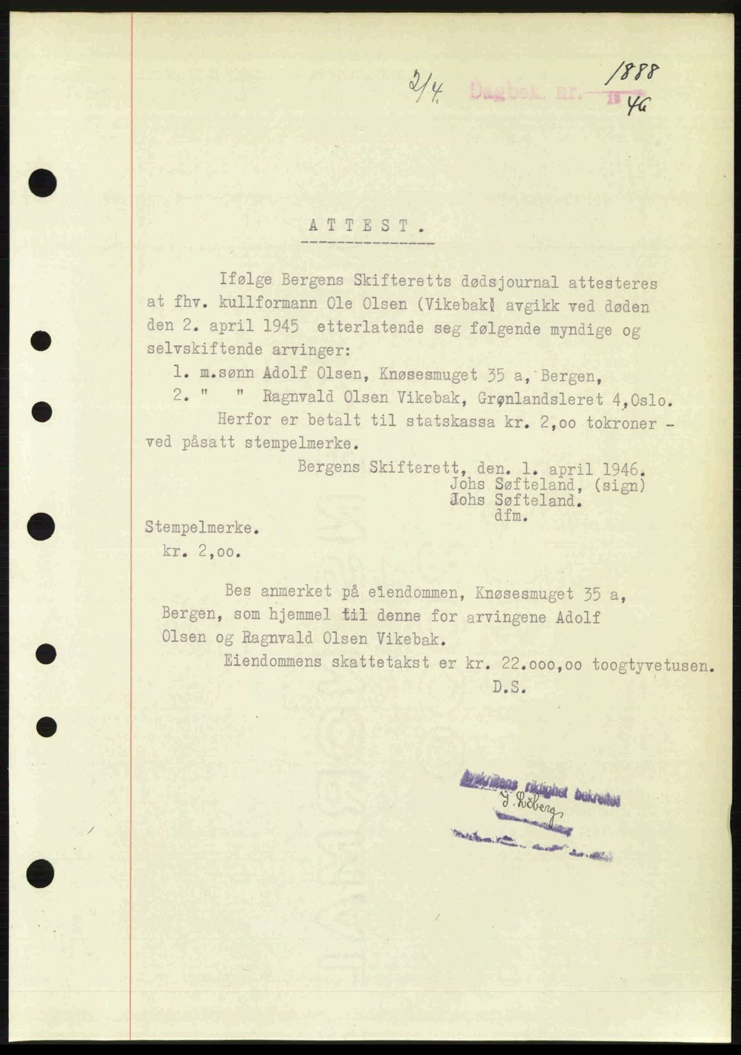 Byfogd og Byskriver i Bergen, SAB/A-3401/03/03Bc/L0022: Mortgage book no. A18, 1946-1946, Diary no: : 1888/1946