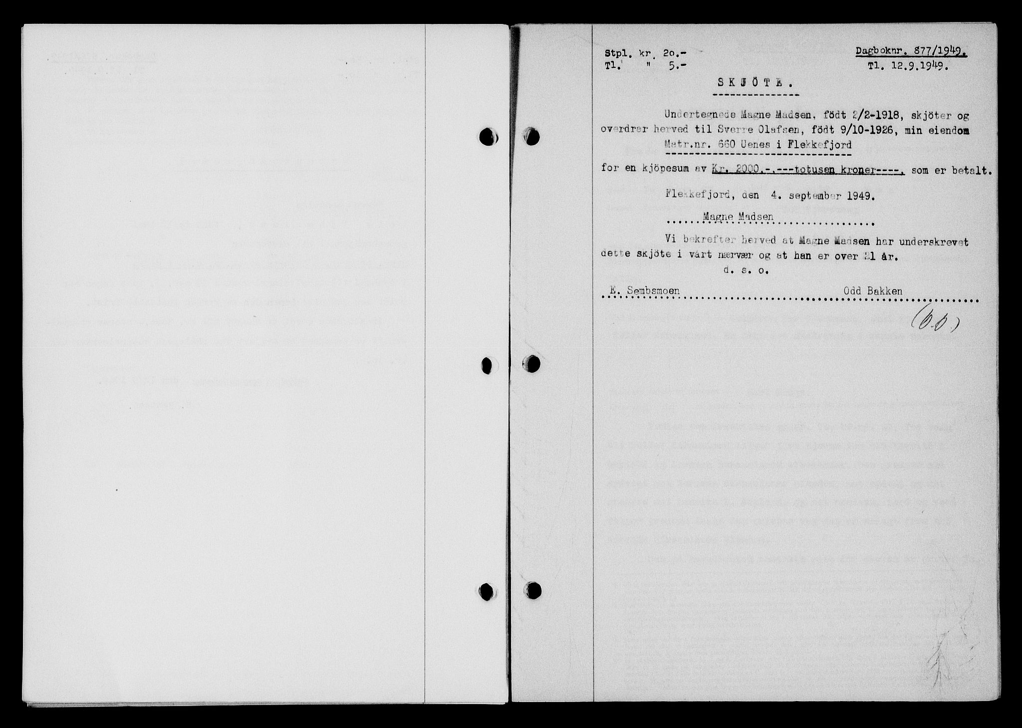 Flekkefjord sorenskriveri, SAK/1221-0001/G/Gb/Gba/L0065: Mortgage book no. A-13, 1949-1949, Diary no: : 877/1949