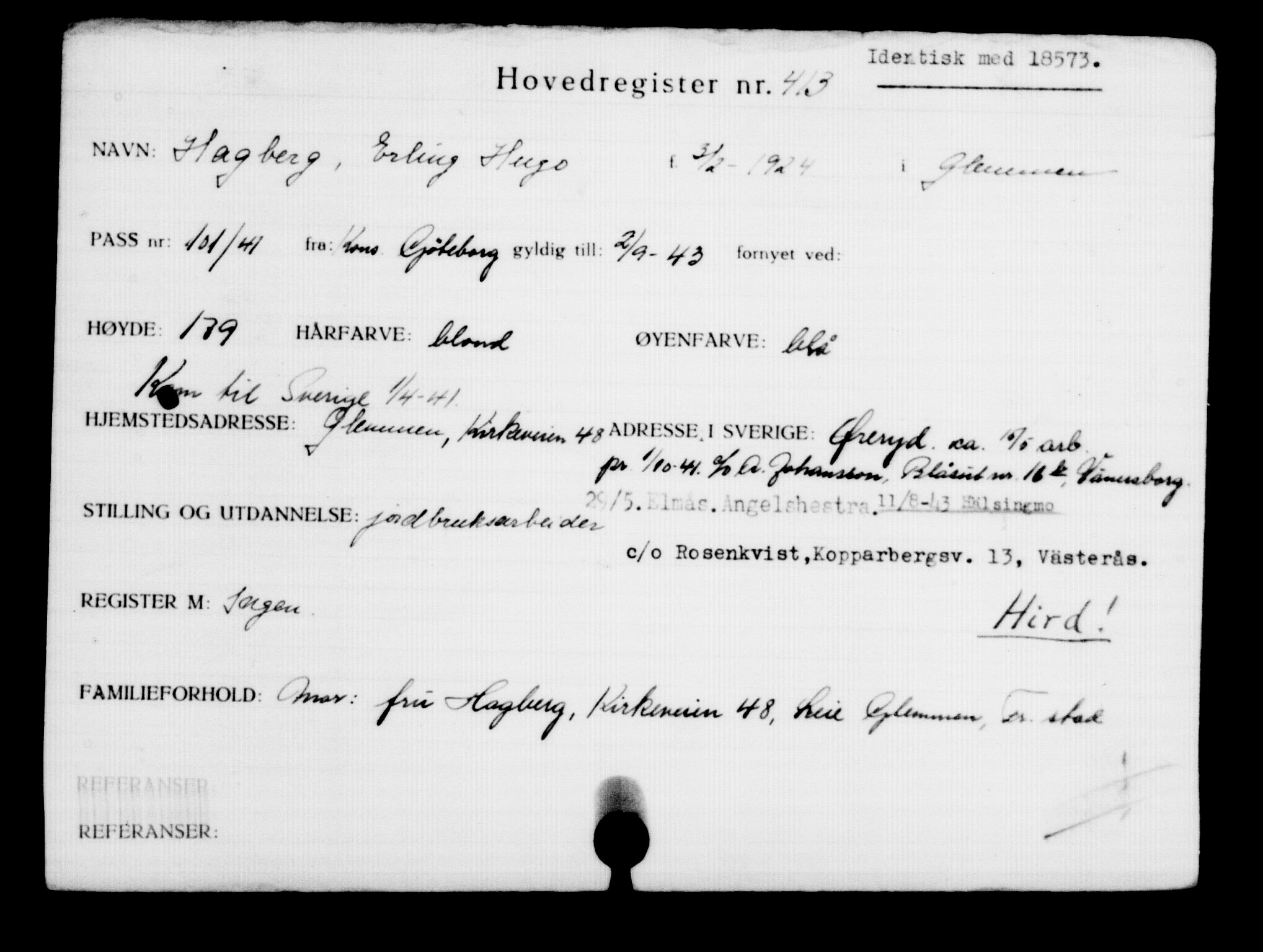 Utenriksstasjonene, Legasjonen i Stockholm, Flyktningkontoret, AV/RA-S-6753/V/Va/L0001: Kjesäterkartoteket, flyktninger med registreringsnr. 1-1000, 1940-1945, p. 647