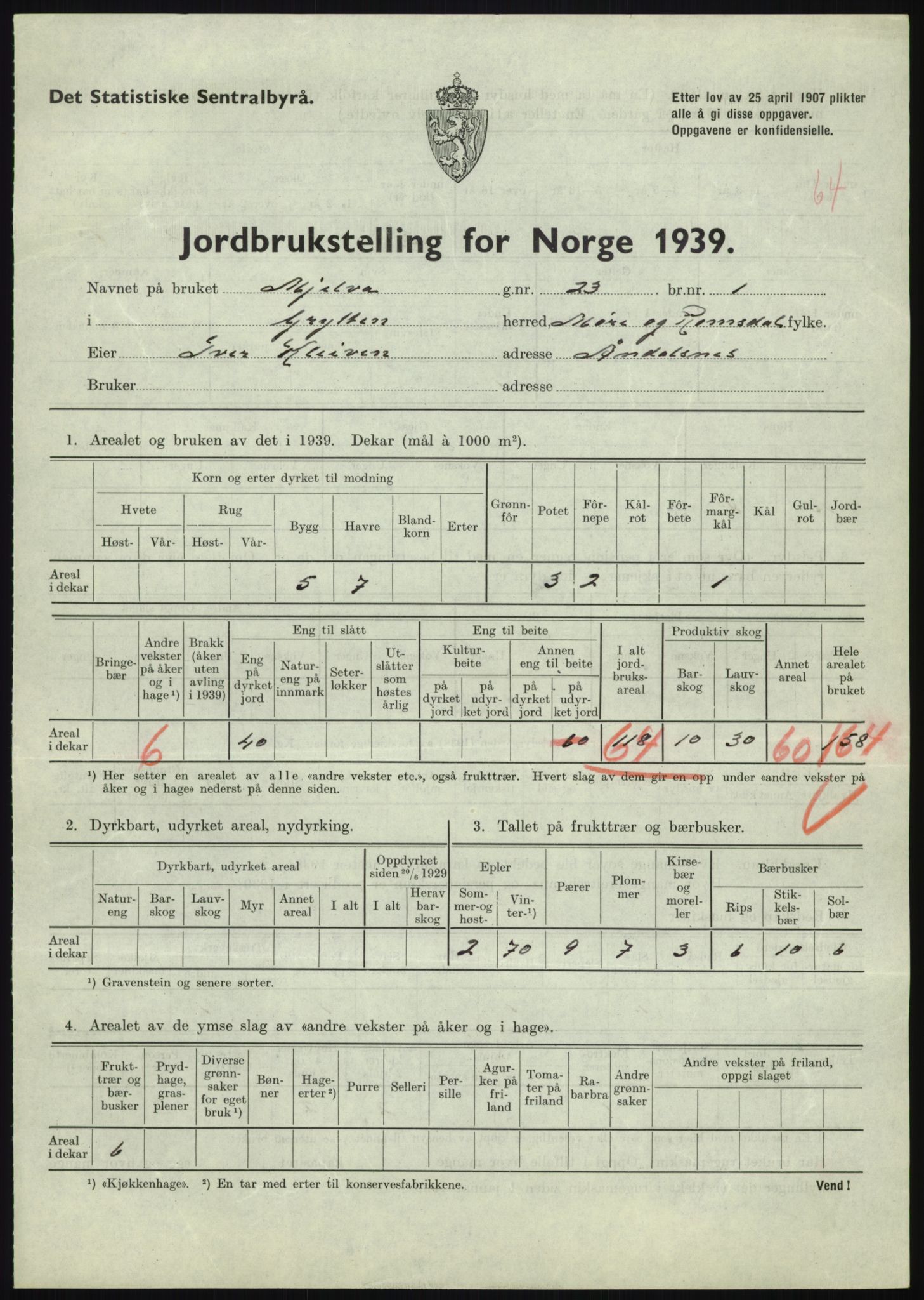 Statistisk sentralbyrå, Næringsøkonomiske emner, Jordbruk, skogbruk, jakt, fiske og fangst, AV/RA-S-2234/G/Gb/L0251: Møre og Romsdal: Voll, Eid, Grytten og Hen, 1939, p. 817