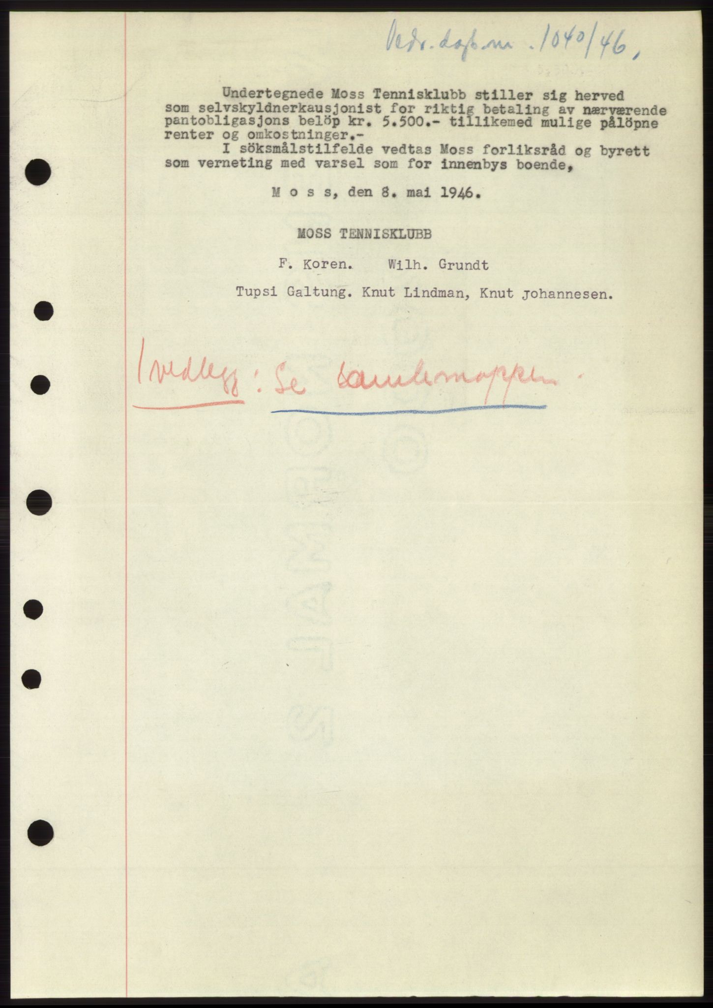 Moss sorenskriveri, SAO/A-10168: Mortgage book no. B15, 1946-1946, Diary no: : 1040/1946
