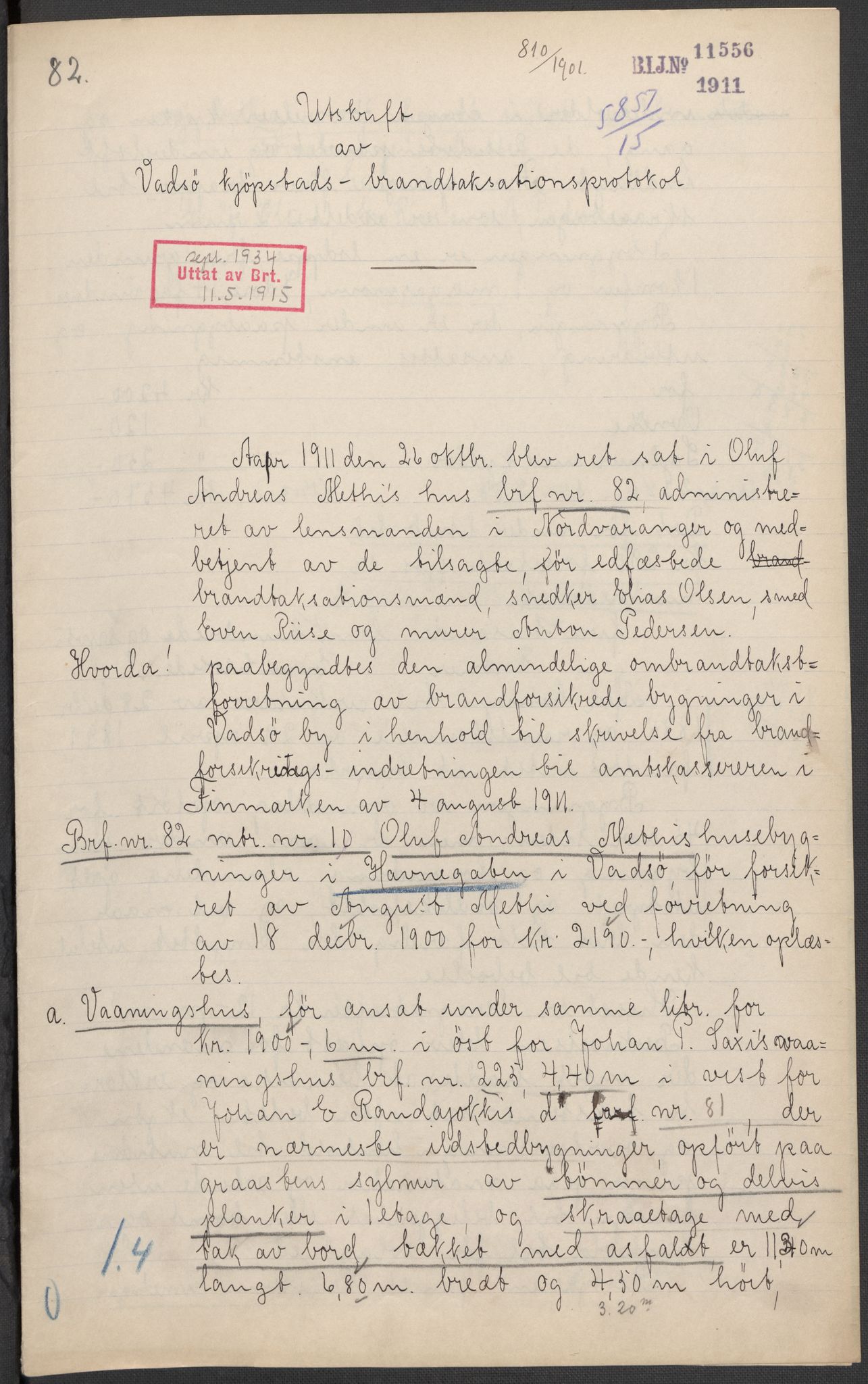 Norges Brannkasse, AV/RA-S-1549/E/Eu/L0010: Branntakster for Vadsø by, 1854-1949, p. 18