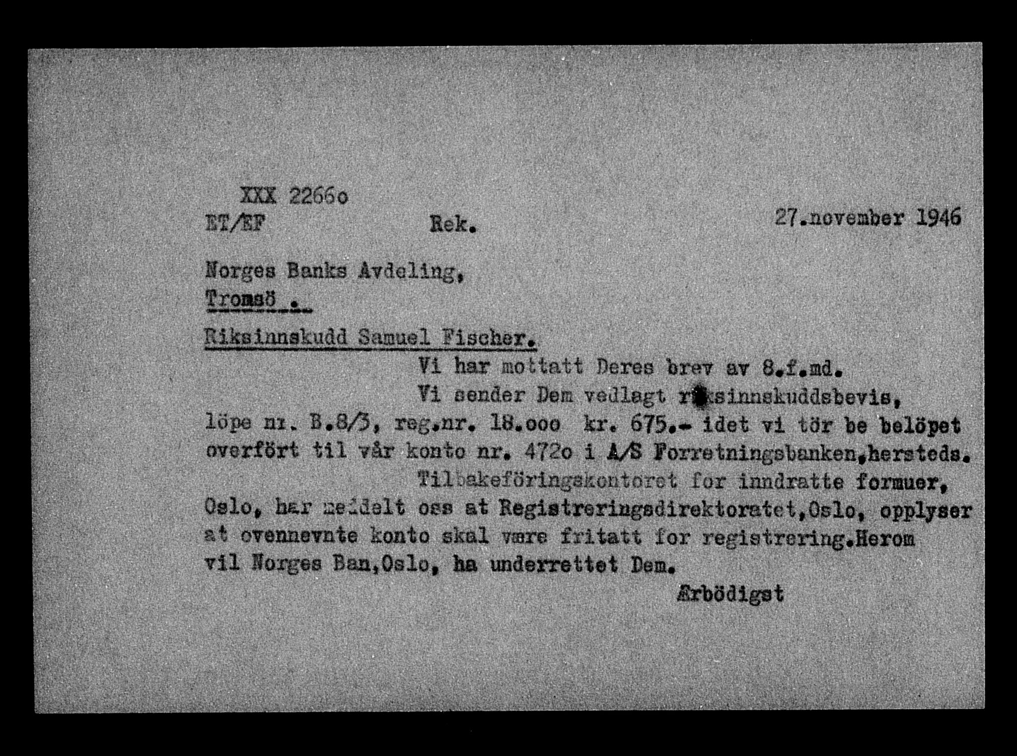 Justisdepartementet, Tilbakeføringskontoret for inndratte formuer, AV/RA-S-1564/H/Hc/Hcb/L0913: --, 1945-1947, p. 13
