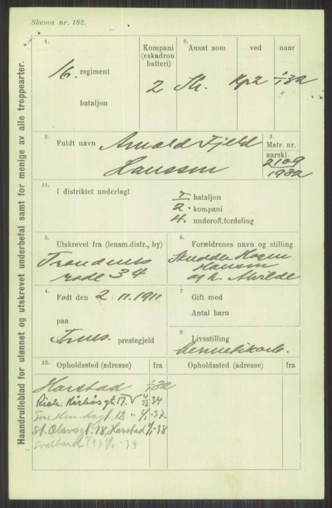 Forsvaret, Troms infanteriregiment nr. 16, AV/RA-RAFA-3146/P/Pa/L0016: Rulleblad for regimentets menige mannskaper, årsklasse 1932, 1932, p. 399