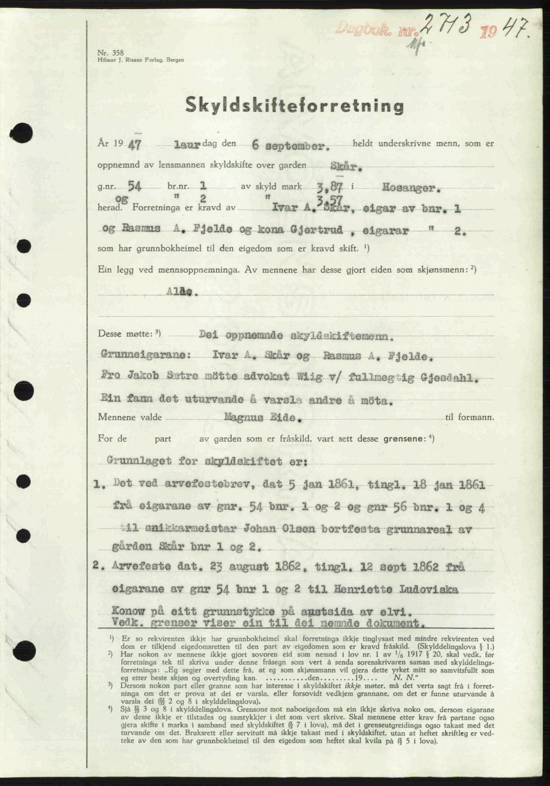 Nordhordland sorenskrivar, SAB/A-2901/1/G/Gb/Gbf/L0032: Mortgage book no. A32, 1947-1947, Diary no: : 2713/1947