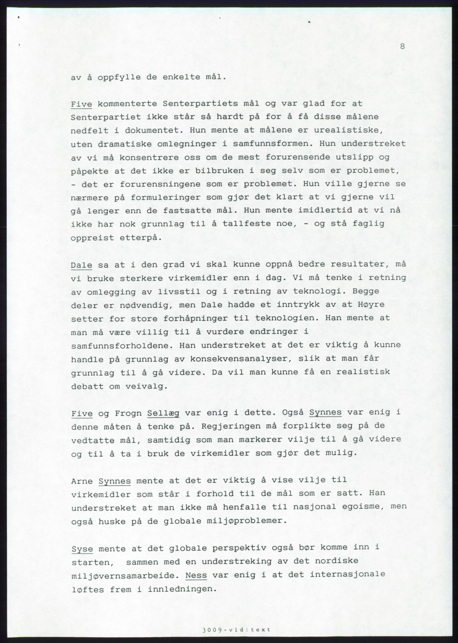 Forhandlingsmøtene 1989 mellom Høyre, KrF og Senterpartiet om dannelse av regjering, AV/RA-PA-0697/A/L0001: Forhandlingsprotokoll med vedlegg, 1989, p. 389