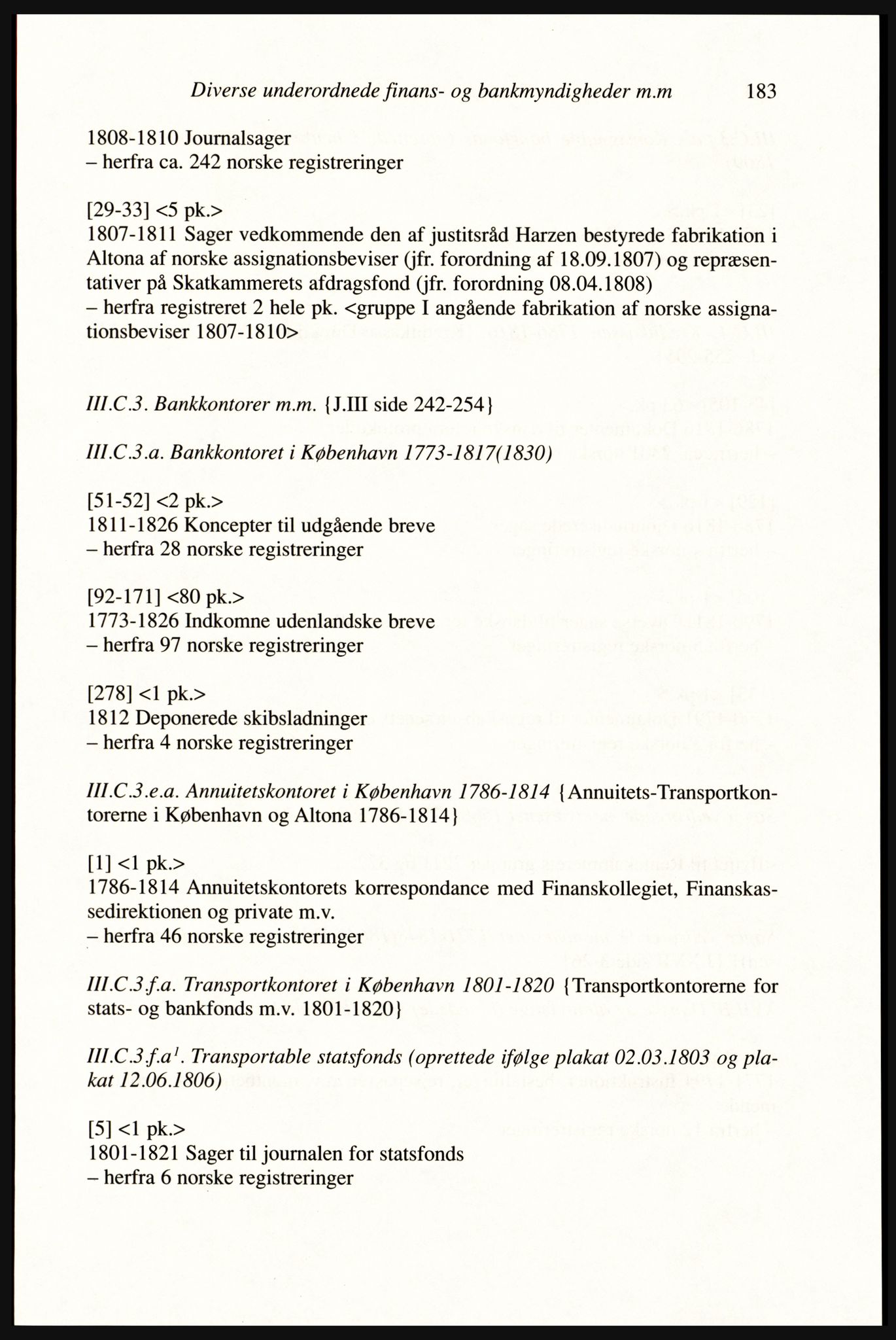 Publikasjoner utgitt av Arkivverket, PUBL/PUBL-001/A/0002: Erik Gøbel: NOREG, Tværregistratur over norgesrelevant materiale i Rigsarkivet i København (2000), 2000, p. 185
