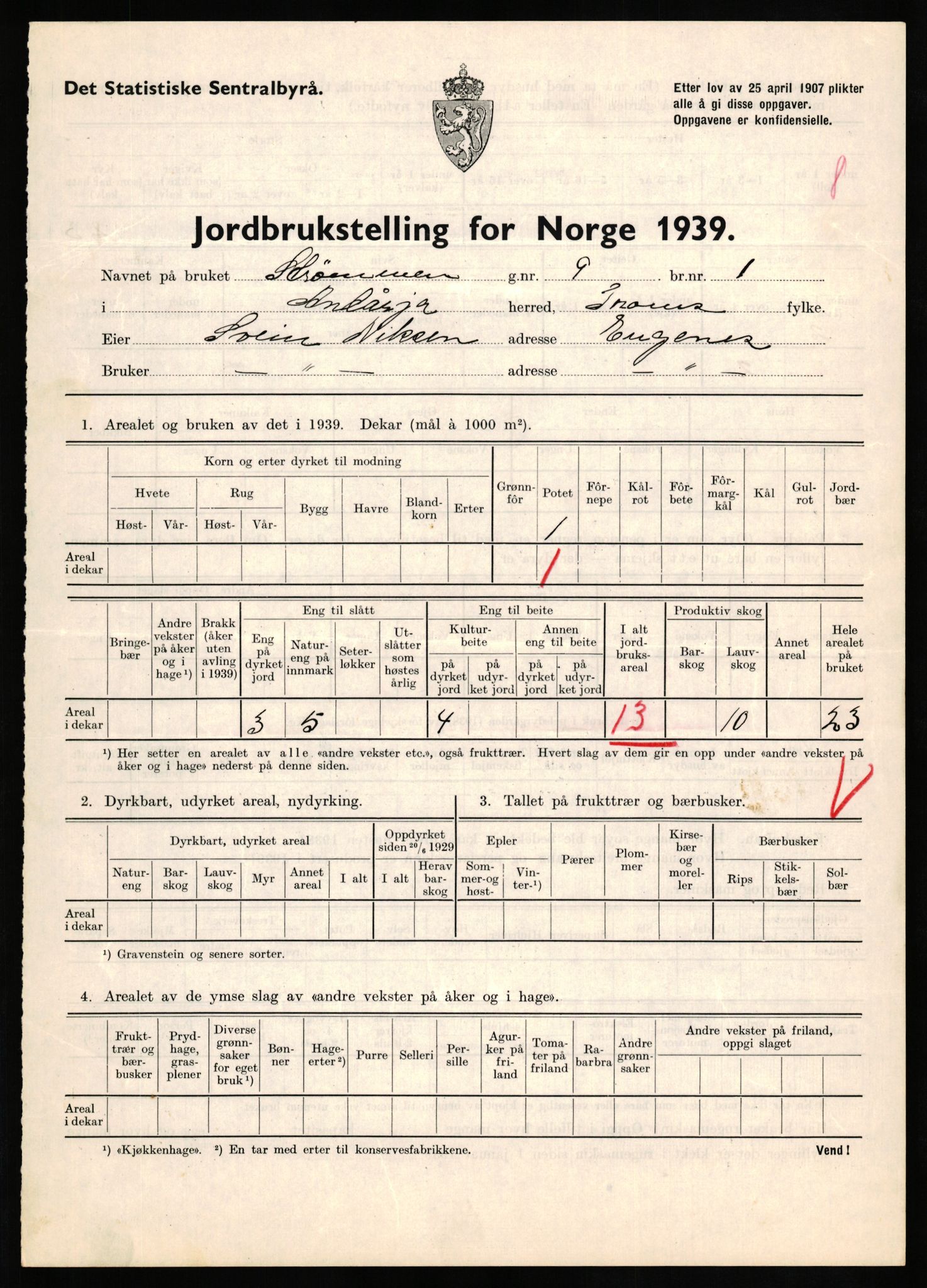 Statistisk sentralbyrå, Næringsøkonomiske emner, Jordbruk, skogbruk, jakt, fiske og fangst, AV/RA-S-2234/G/Gb/L0339: Troms: Andørja, Astafjord og Lavangen, 1939, p. 530