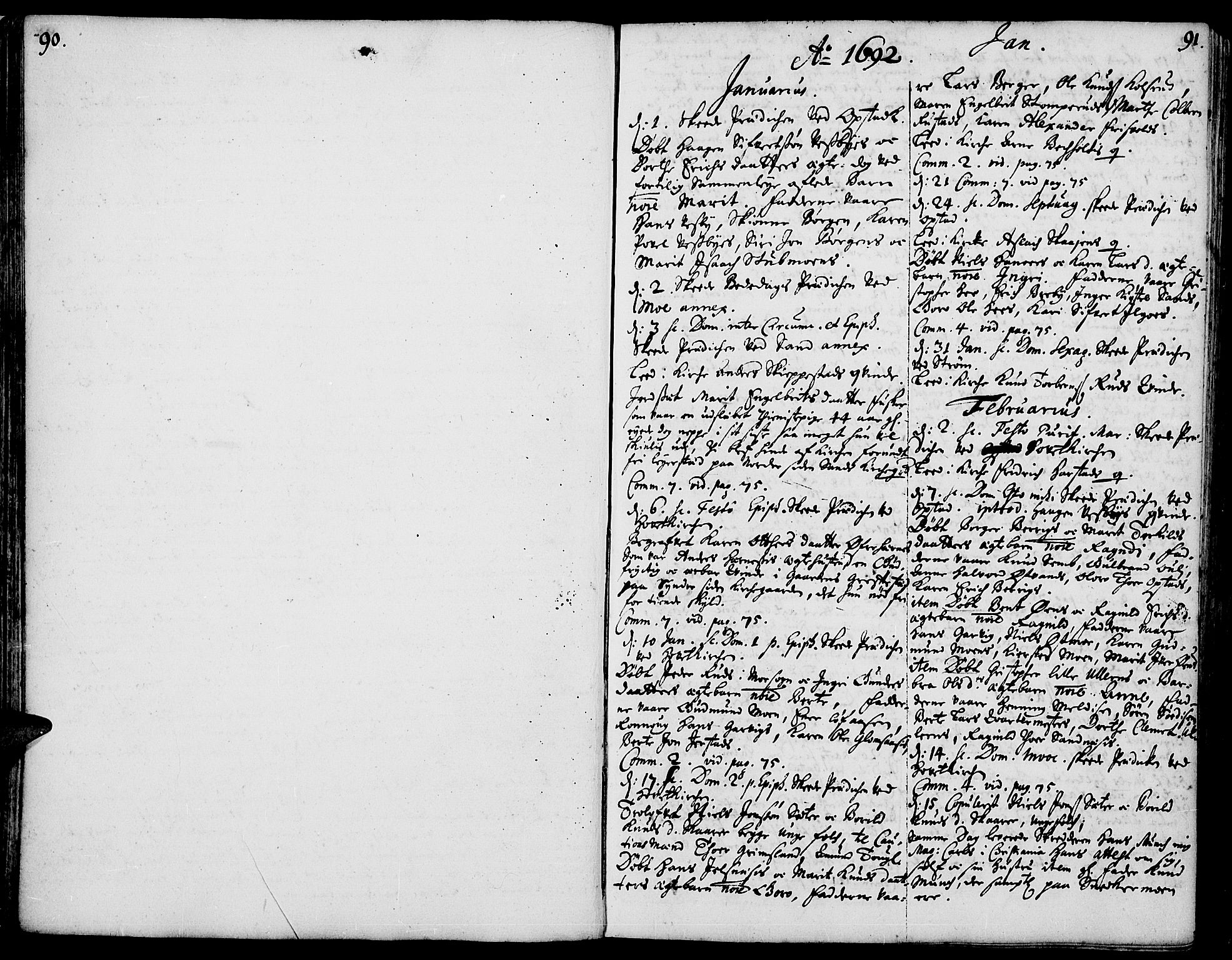 Strøm-Odalen prestekontor, SAH/PREST-028/H/Ha/Haa/L0001: Parish register (official) no. 1, 1689-1715, p. 90-91