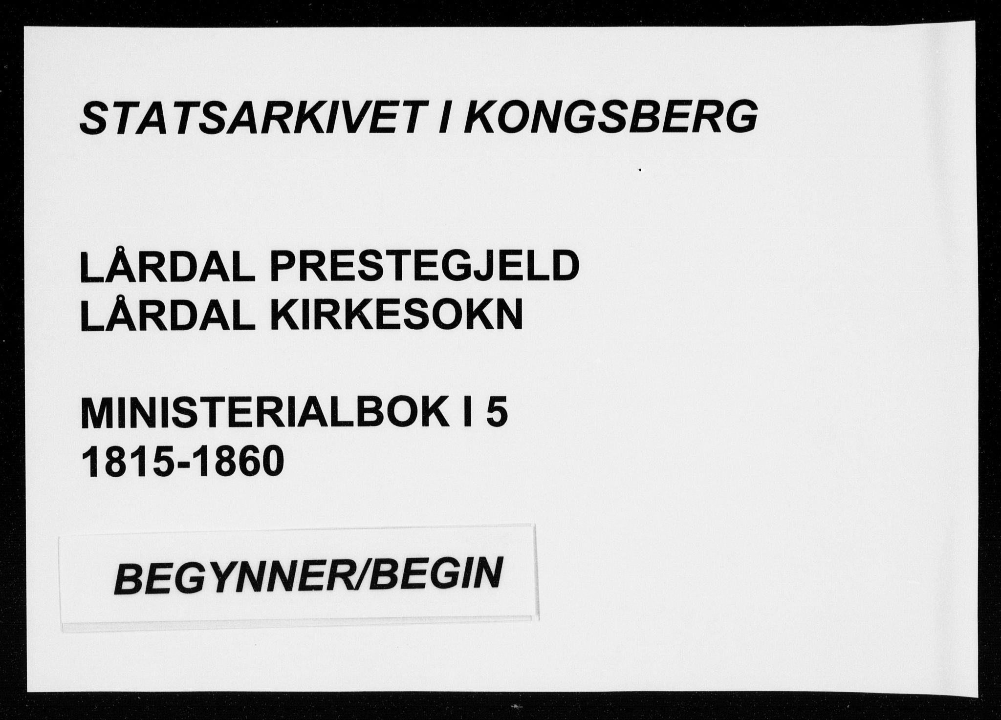 Lårdal kirkebøker, AV/SAKO-A-284/F/Fa/L0005: Parish register (official) no. I 5, 1815-1860