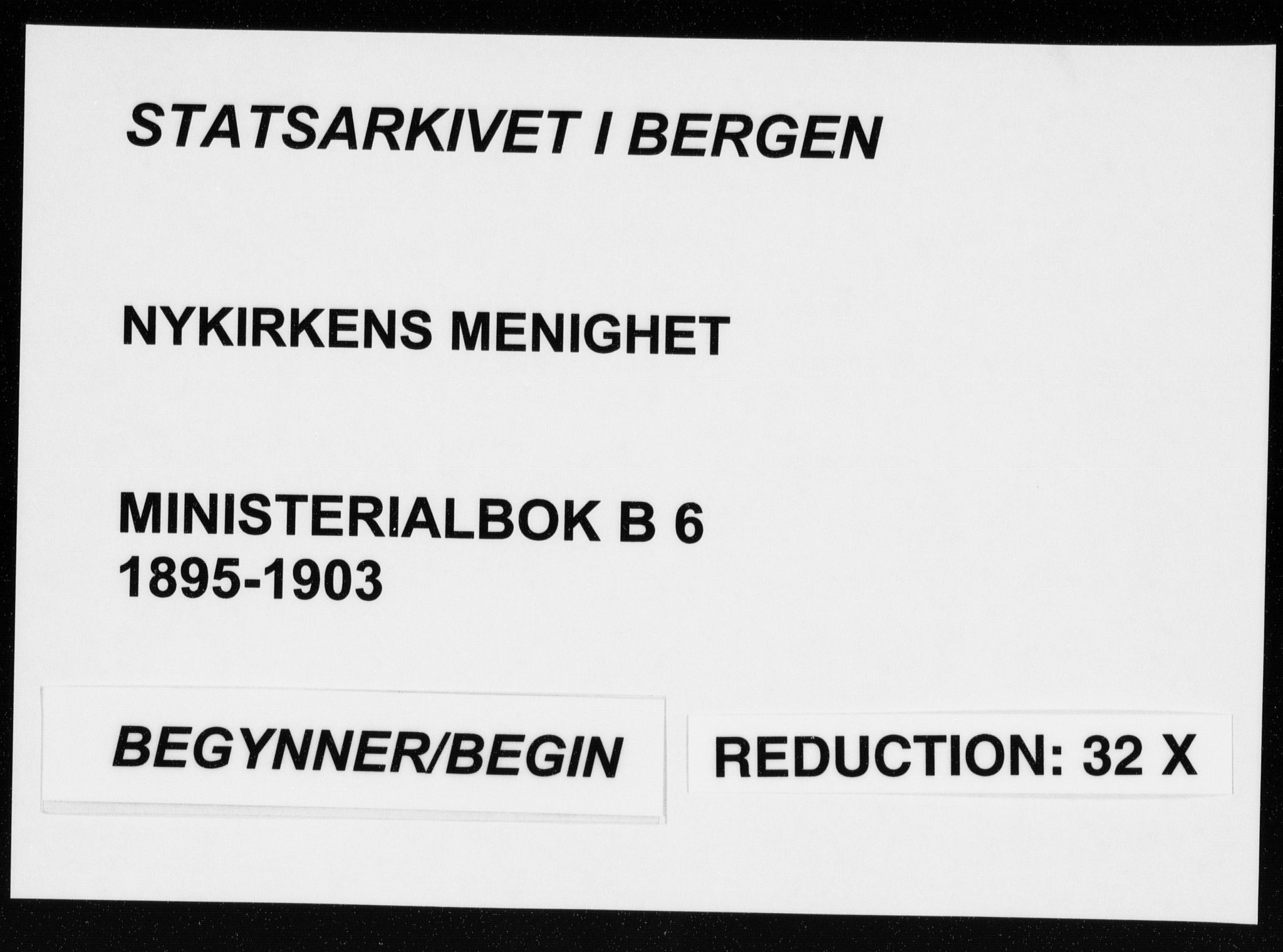 Nykirken Sokneprestembete, AV/SAB-A-77101/H/Haa/L0018: Parish register (official) no. B 6, 1895-1903