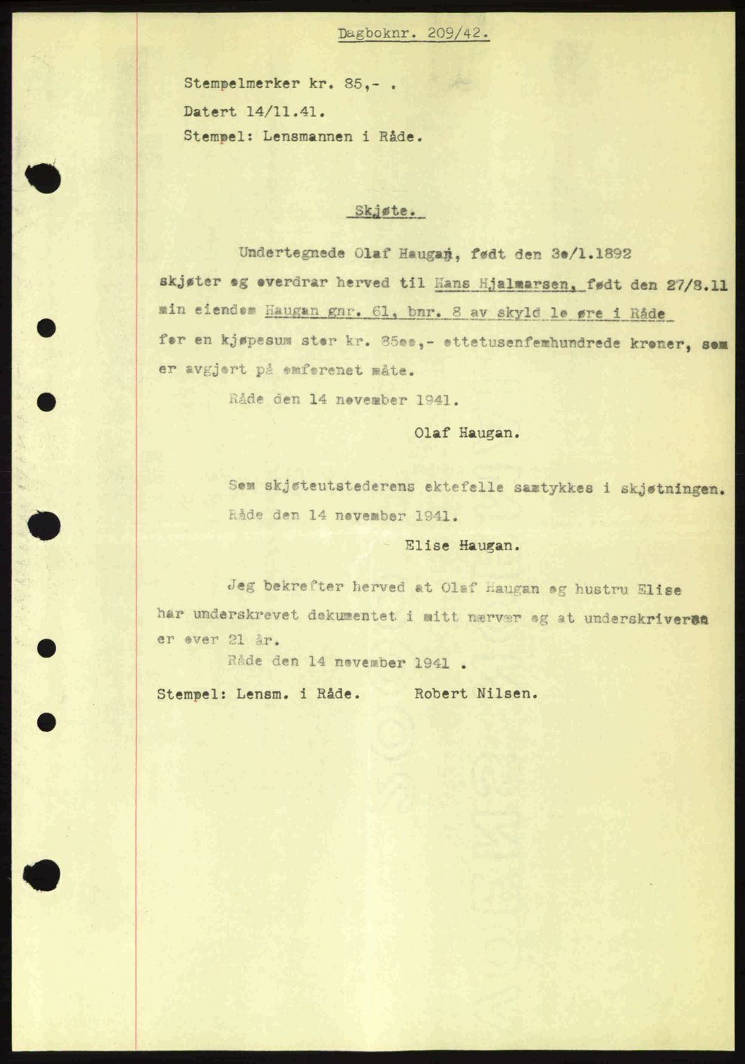 Moss sorenskriveri, SAO/A-10168: Mortgage book no. A9, 1941-1942, Diary no: : 209/1942