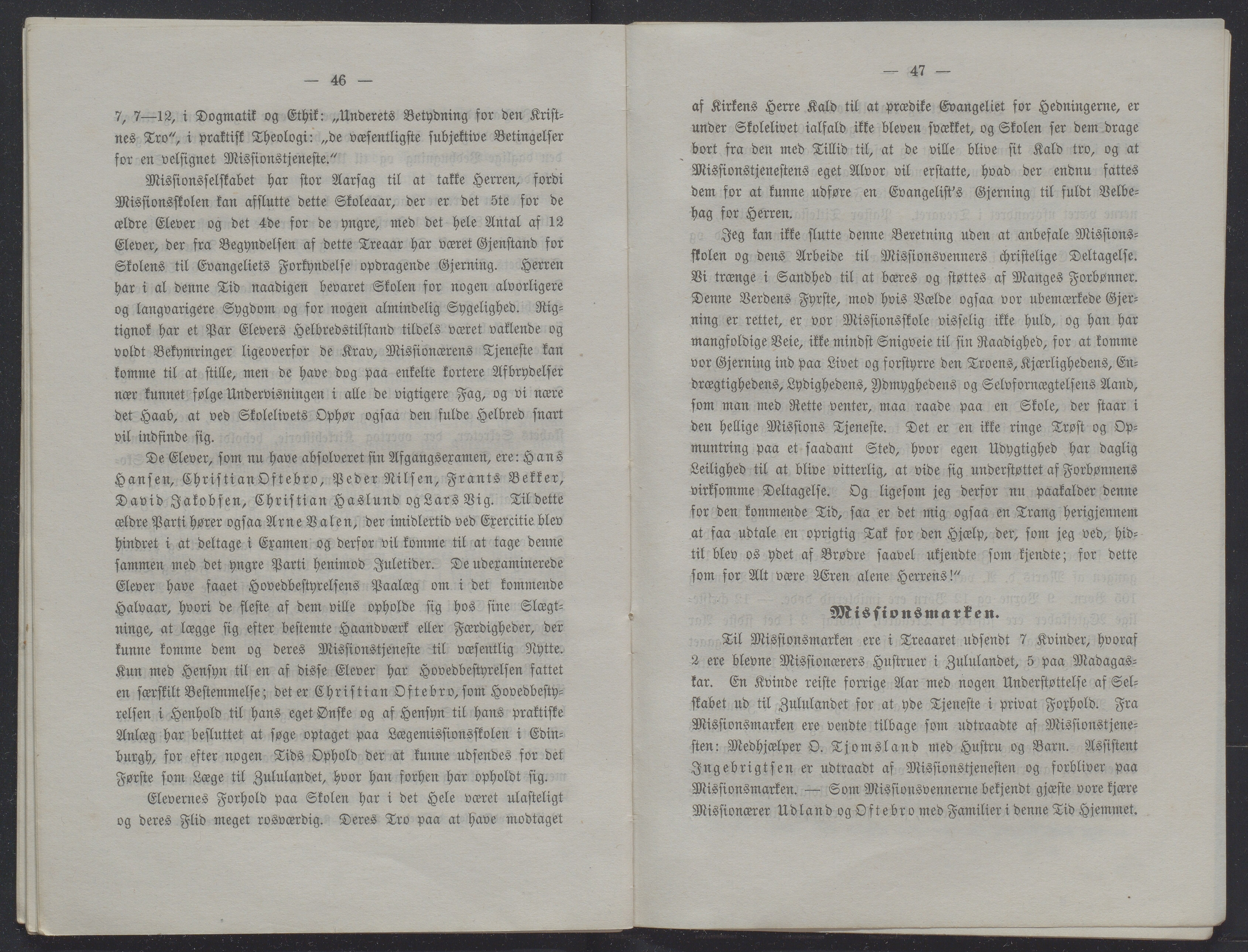 Det Norske Misjonsselskap - hovedadministrasjonen, VID/MA-A-1045/D/Db/Dba/L0338/0001: Beretninger, Bøker, Skrifter o.l   / Årsberetninger 31, 1873, p. 46-47