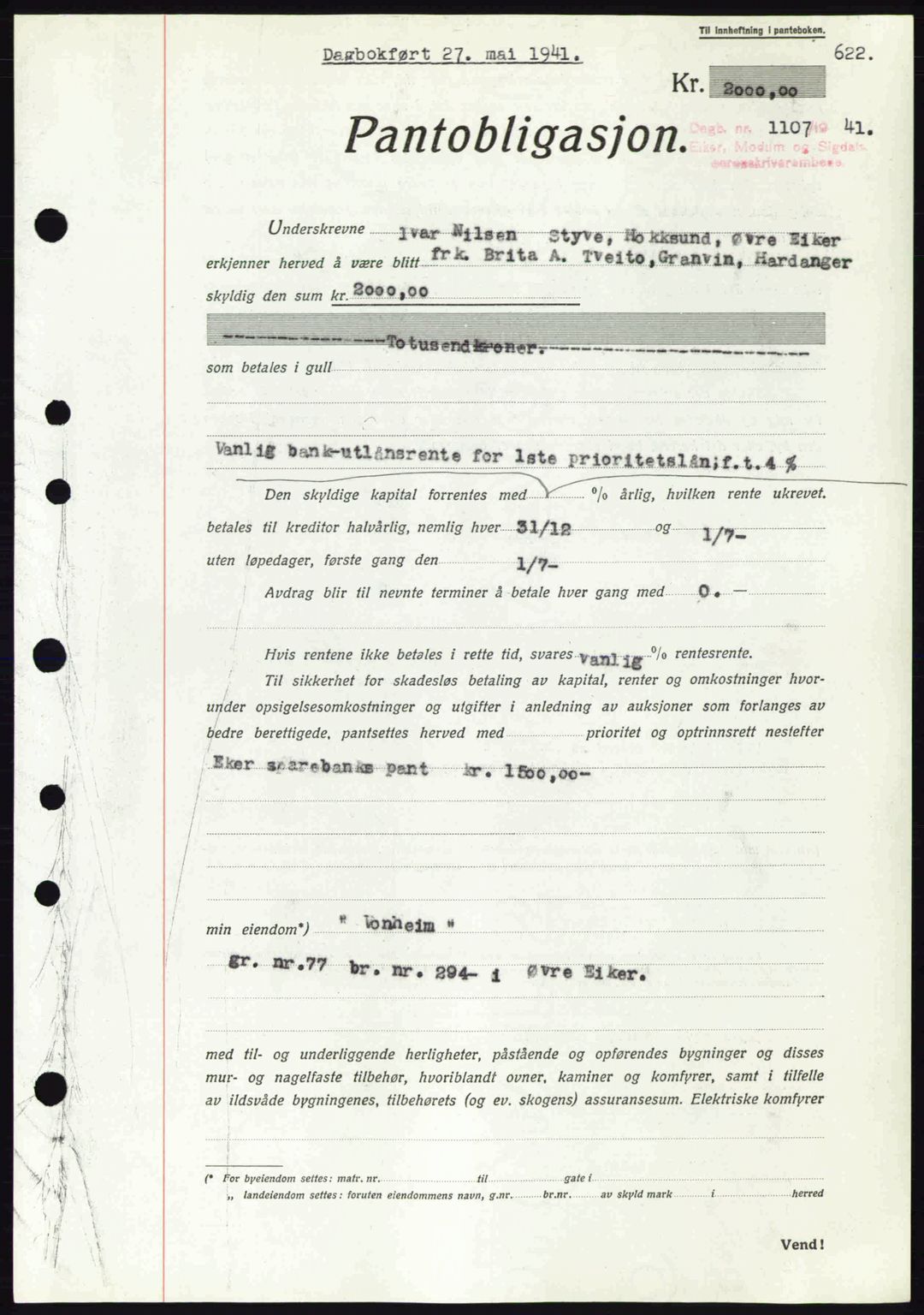 Eiker, Modum og Sigdal sorenskriveri, SAKO/A-123/G/Ga/Gab/L0043: Mortgage book no. A13, 1940-1941, Diary no: : 1107/1941