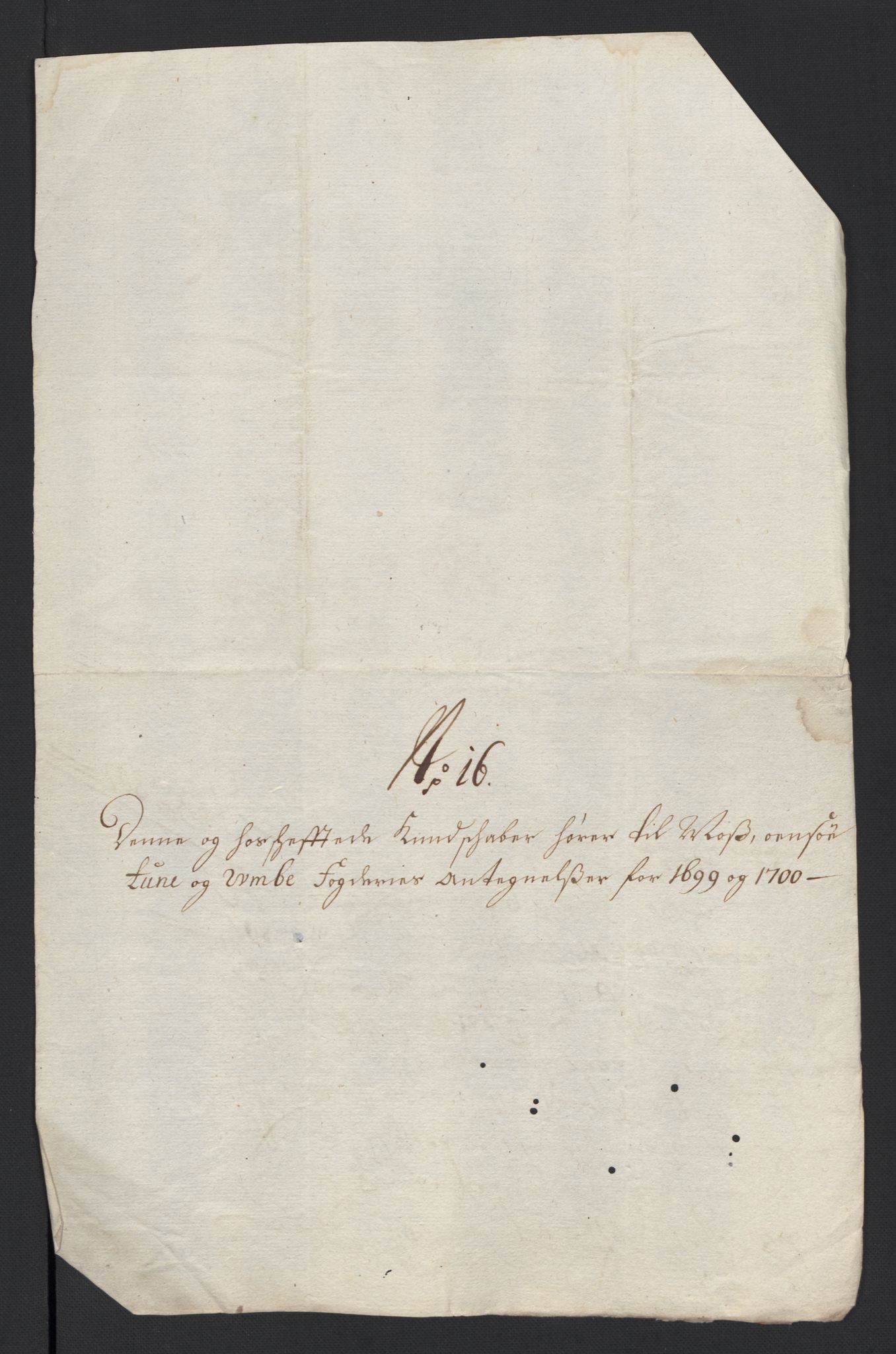 Rentekammeret inntil 1814, Reviderte regnskaper, Fogderegnskap, AV/RA-EA-4092/R04/L0129: Fogderegnskap Moss, Onsøy, Tune, Veme og Åbygge, 1700, p. 604